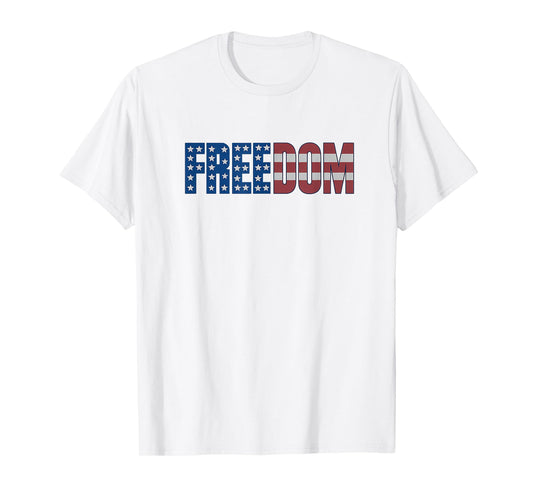 Freedom Flag American T-Shirt