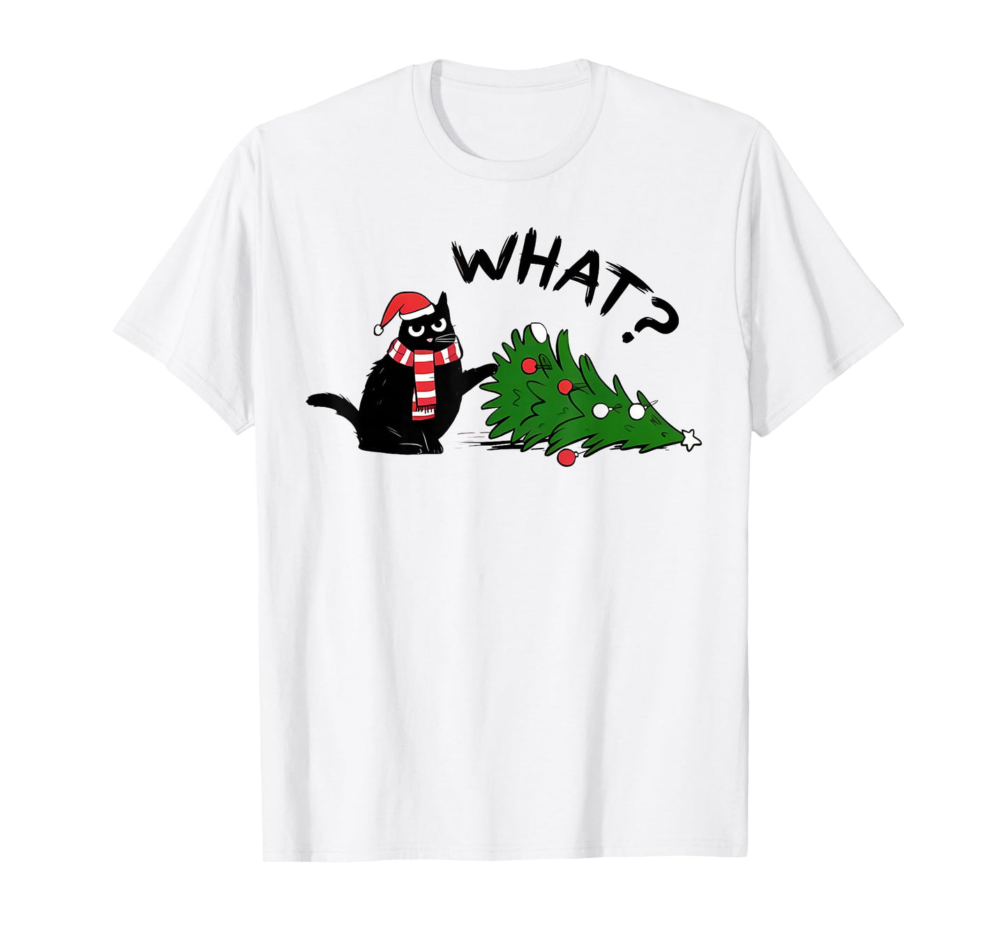 Funny Black Cat What? Christmas Tree Funny Cat Lover T-Shirt