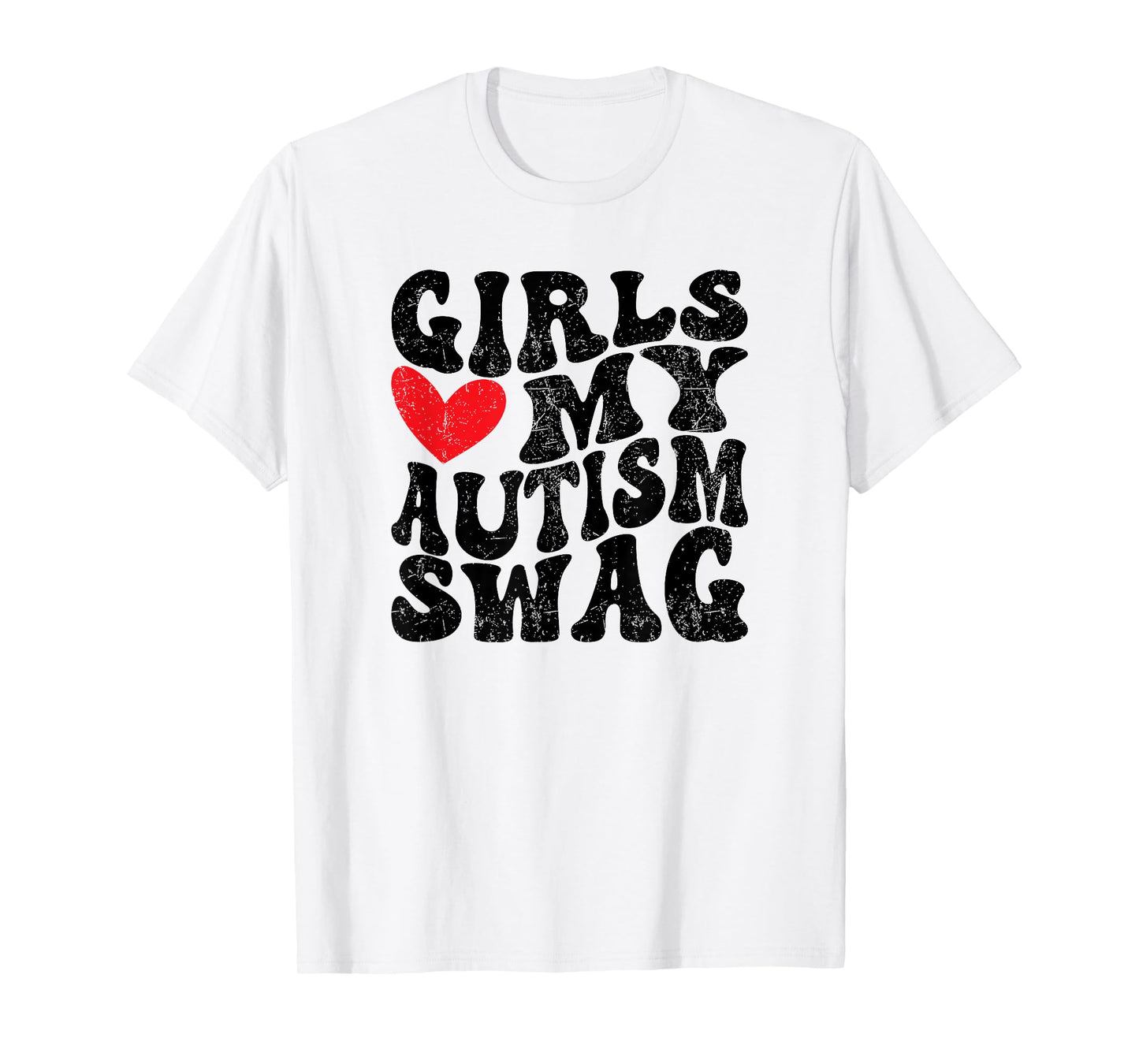 Girls Heart My Autism Swag Funny Girls Love My Autism Swag T-Shirt