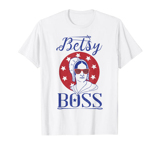 Independence Day apparel Betsy Boss Ross 4th of July apparel T-Shirt