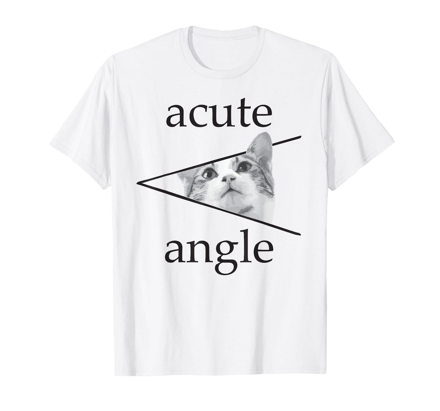 Funny Mathematics Cute Cat Kitten apparel Acute Angle T-Shirt for Men Women Girls Kids