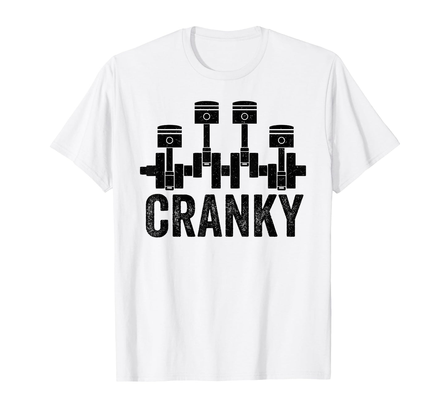 Cranky Car Engine Crankshaft Cars Lover Mechanics Father Day T-Shirt