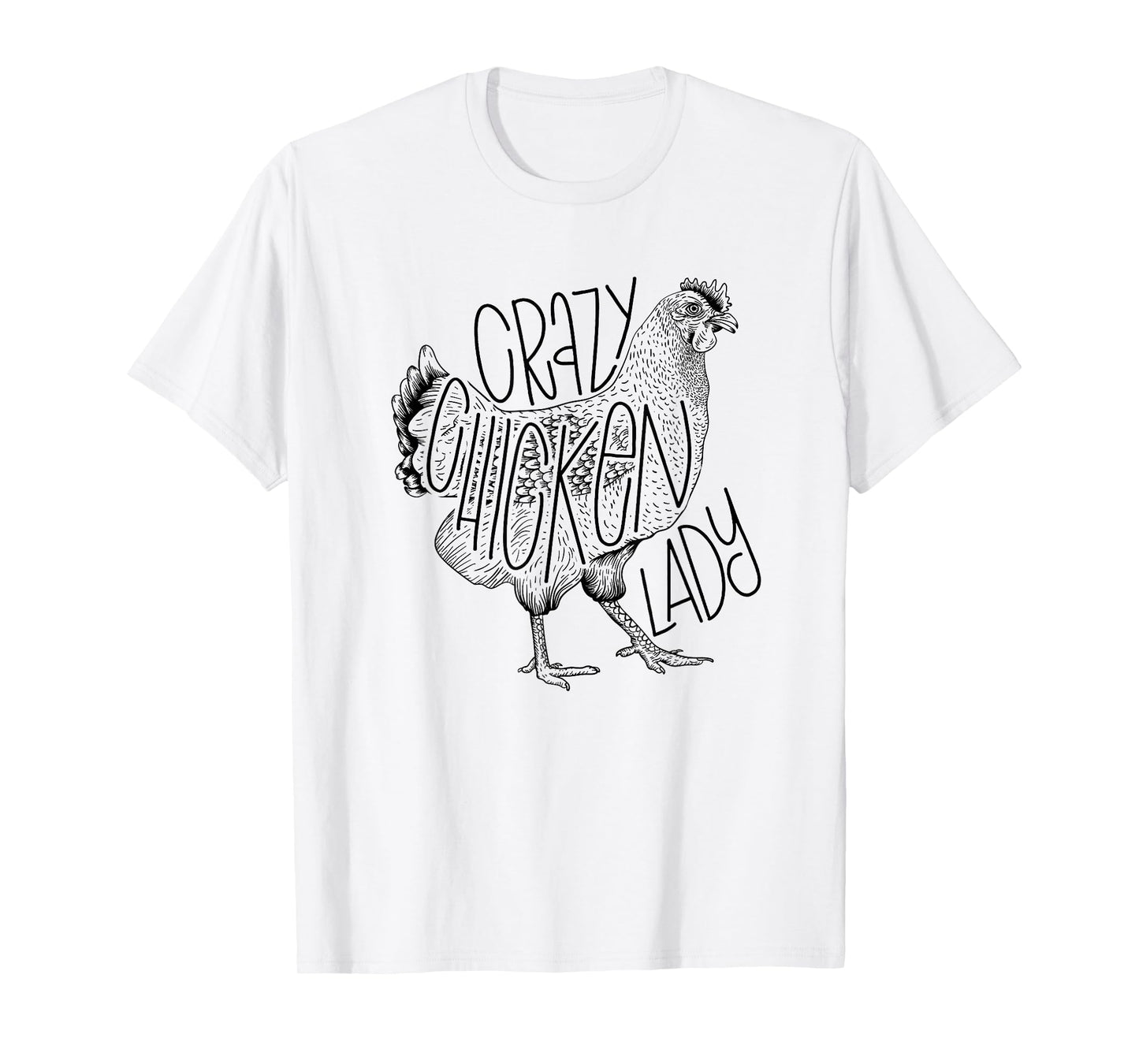 Crazy chicken lady funny Farm Lady T-Shirt