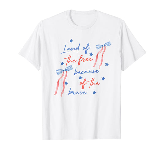 Land Of The Free Because Of The Brave Coquette Memorial Day T-Shirt