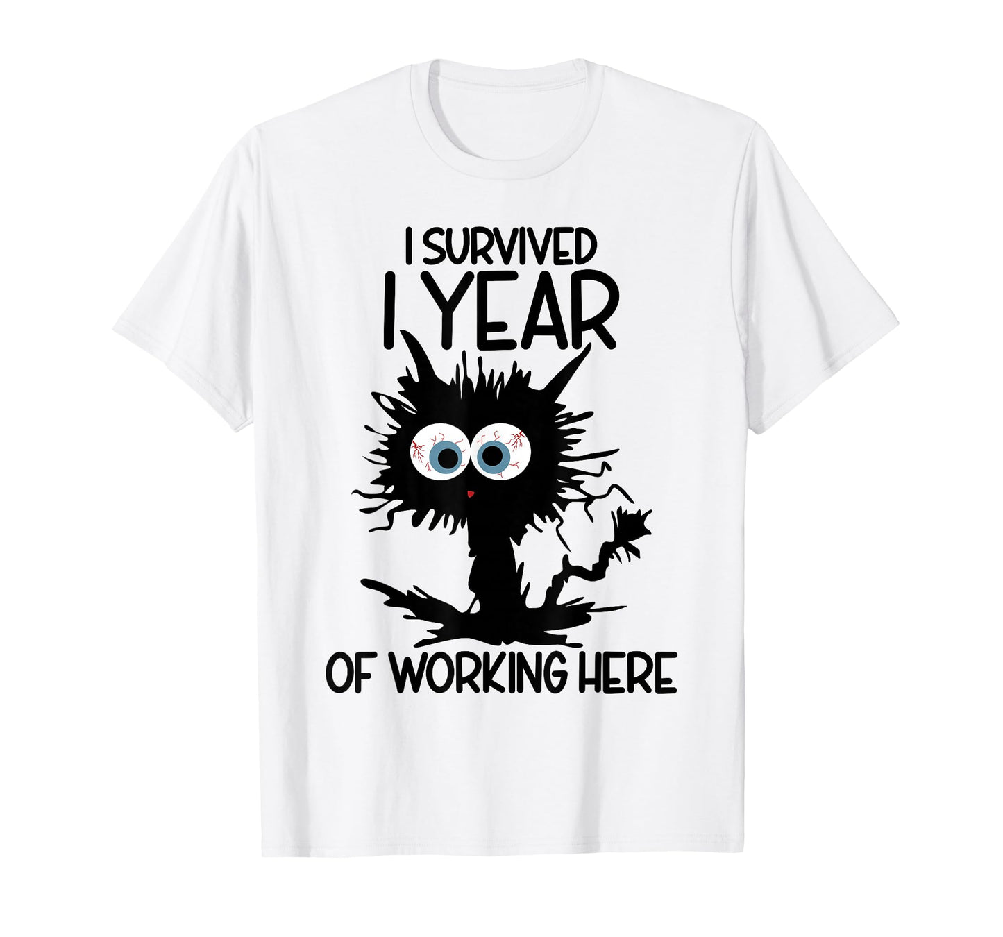 I Survived 1 Year Of Working Here T-Shirt