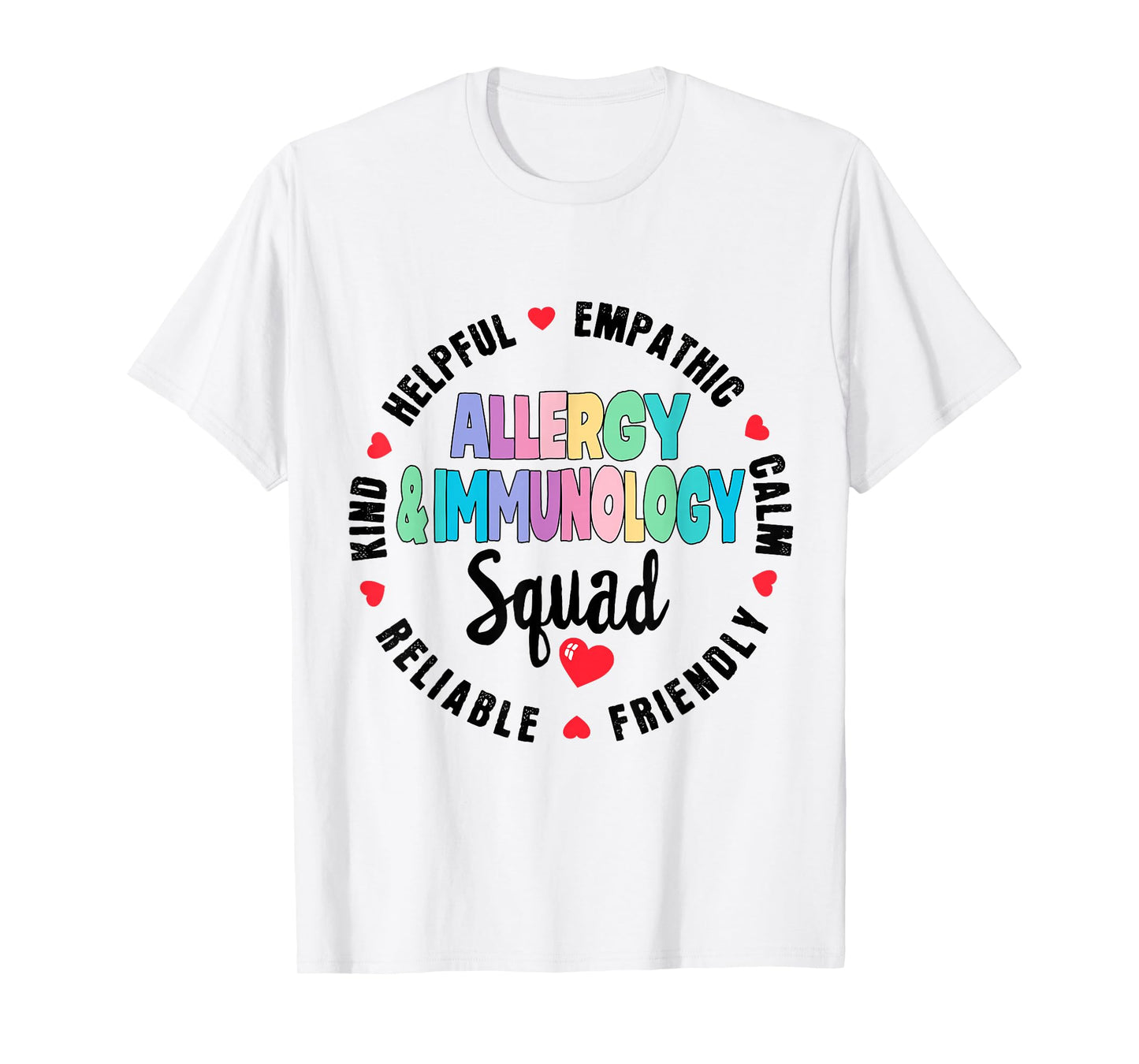 Allergy and Immunology Squad Nurse Team Registered Nursing T-Shirt