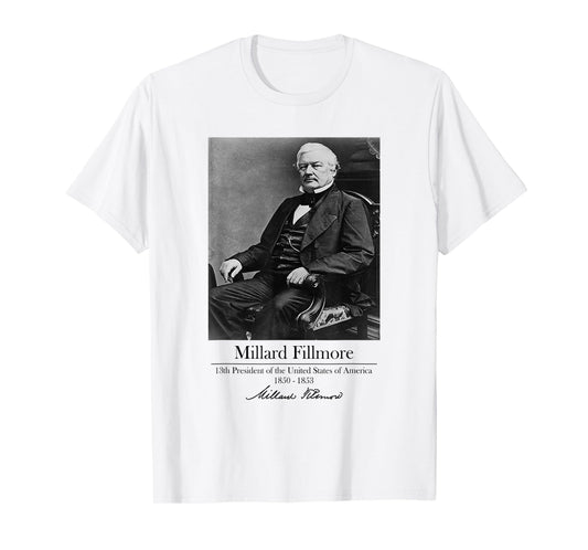 Millard Fillmore Portrait - 13th U.S. President T-Shirt