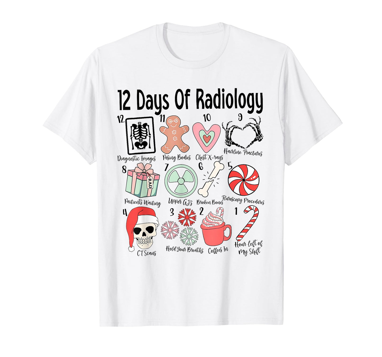 Christmas 12 Days of CT Technologist CAT Scan Radiology Xmas T-Shirt