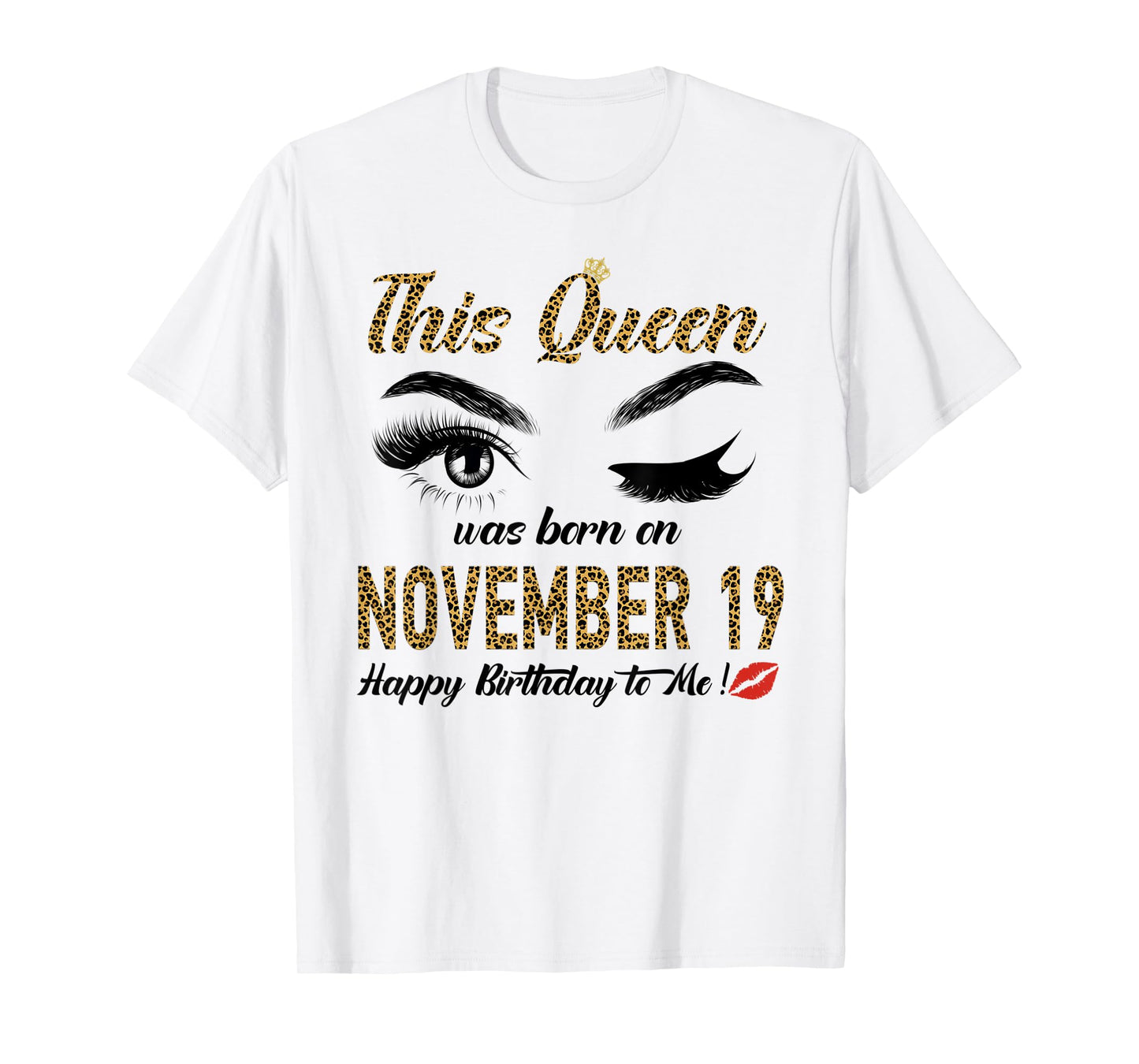 Womens Queens are born on November 19th A queen was born in T-Shirt