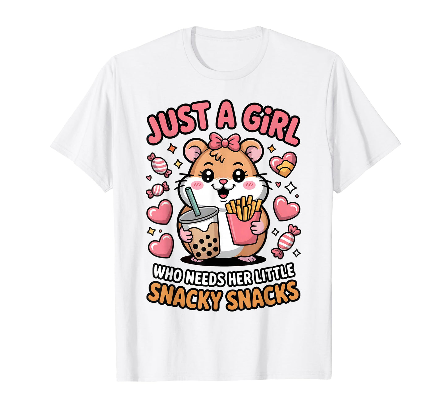 Just A Girl Who Needs Her Little Snacky Snacks Teens Women T-Shirt
