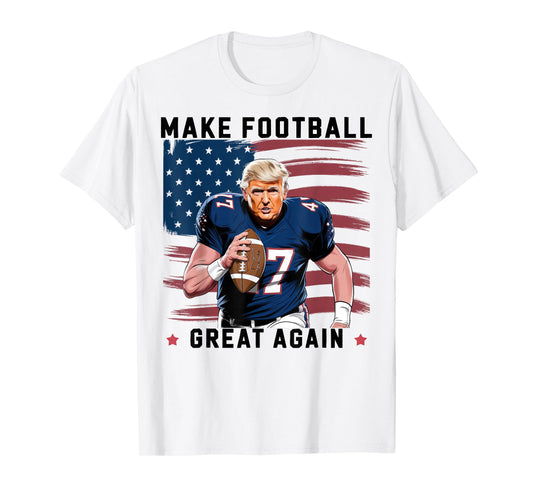 Make American Football Great Again Trump USA Flag T-Shirt