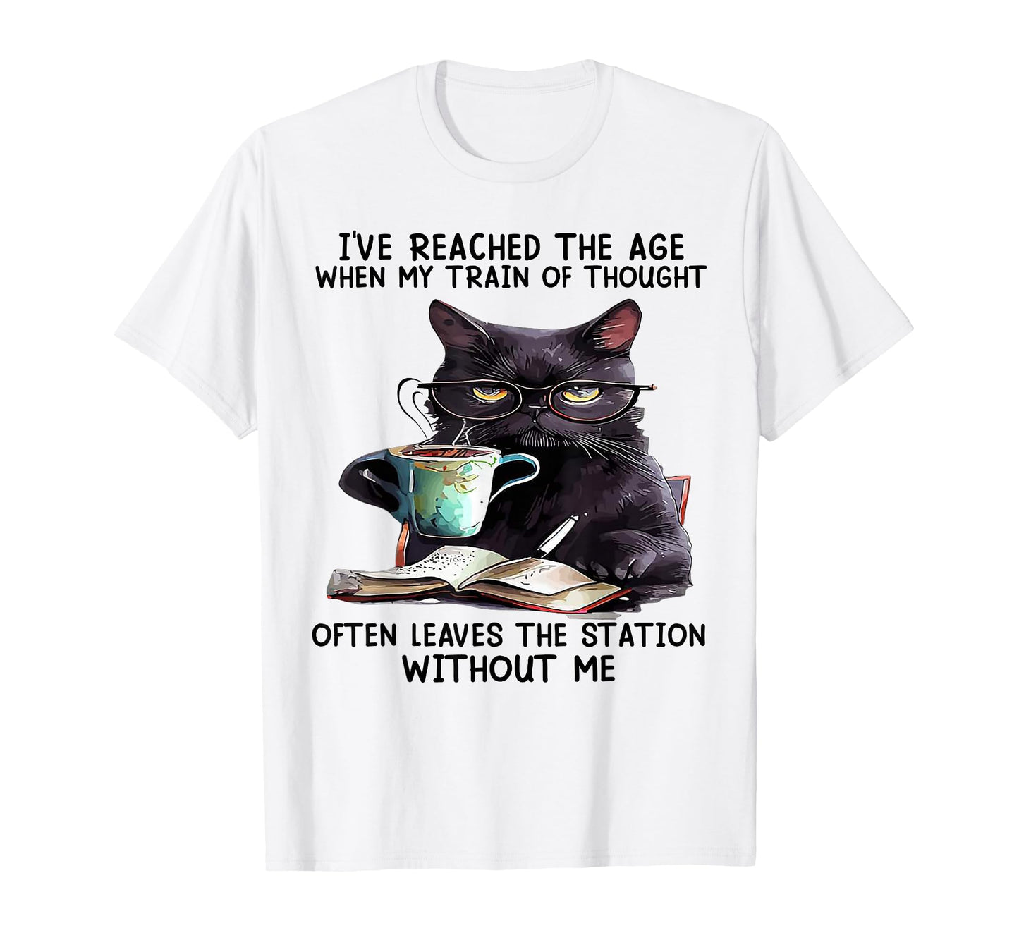 Cat I've Reached The Age When My Train of Thought T-Shirt