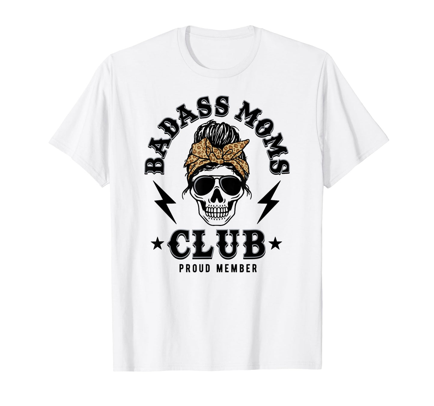 Badass Moms Club T-Shirt