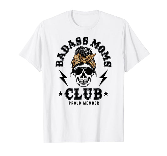 Badass Moms Club T-Shirt