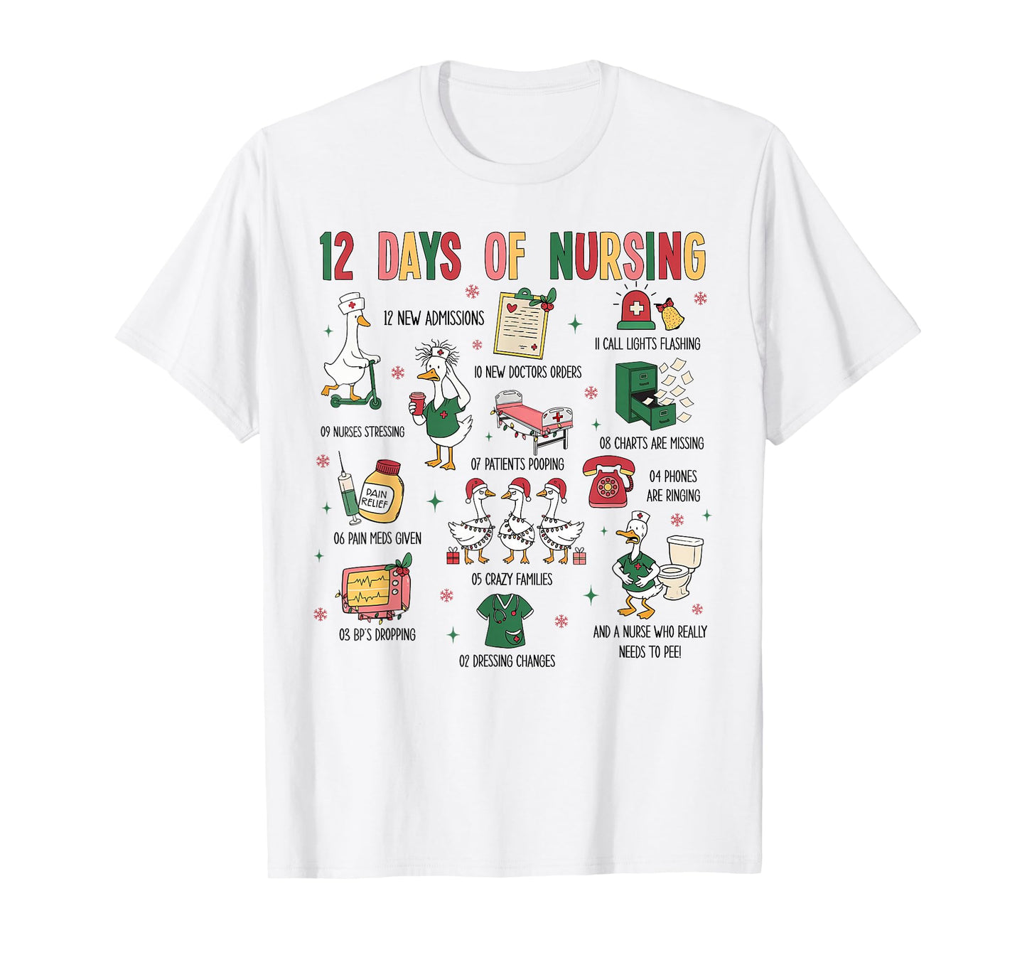 12 Days of Nursing Christmas Silly Goose Registered Nurse T-Shirt