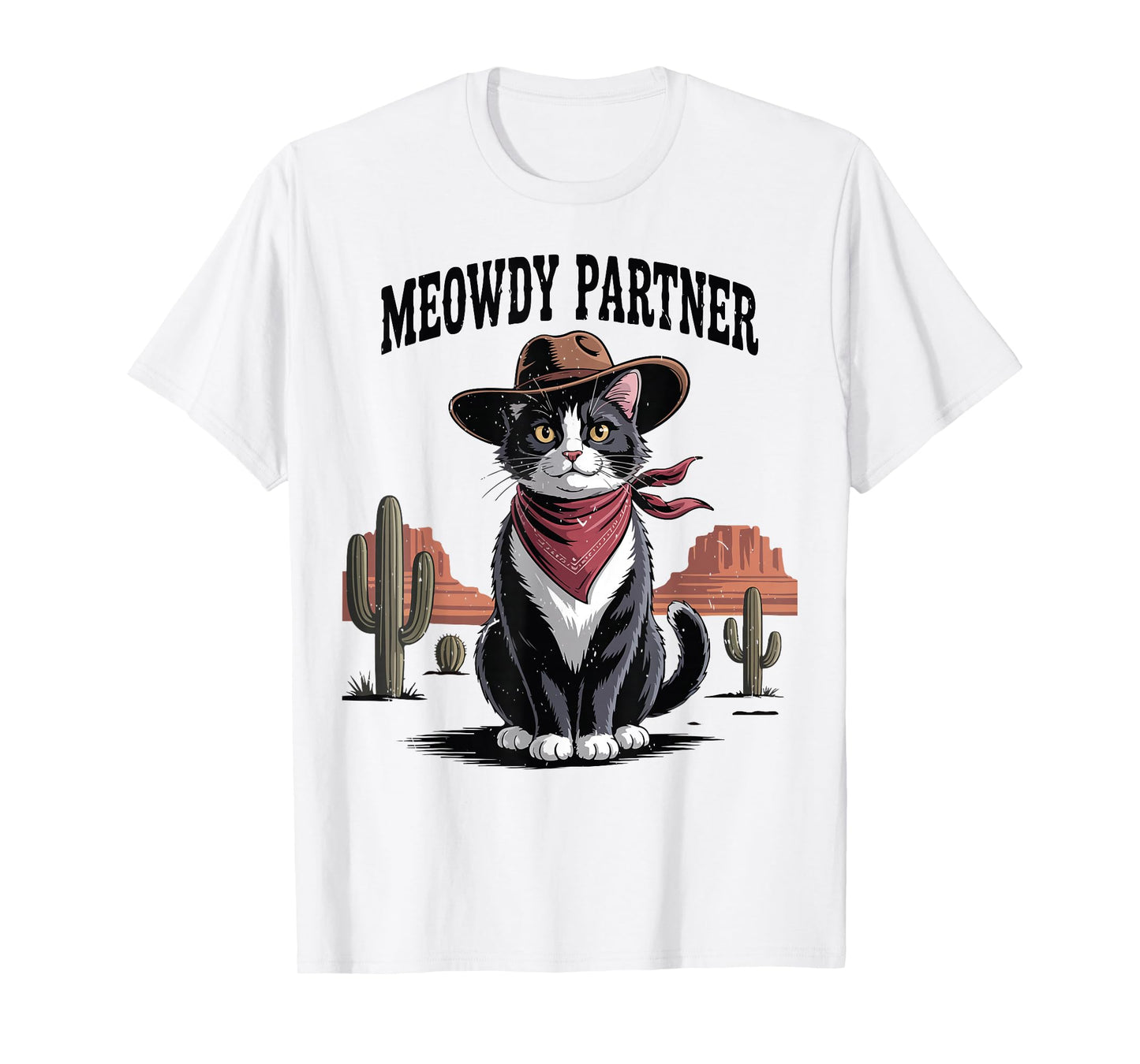 Tuxedo Cat-Shirt Meowdy Partner Cowboy Dad Mom Men Funny T-Shirt