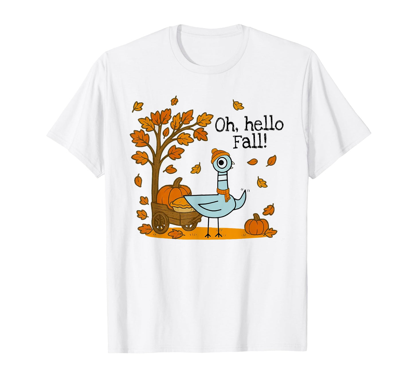 Oh, Hello Fall Pigeon Autumn Pumpkin Season Teachers Kids T-Shirt