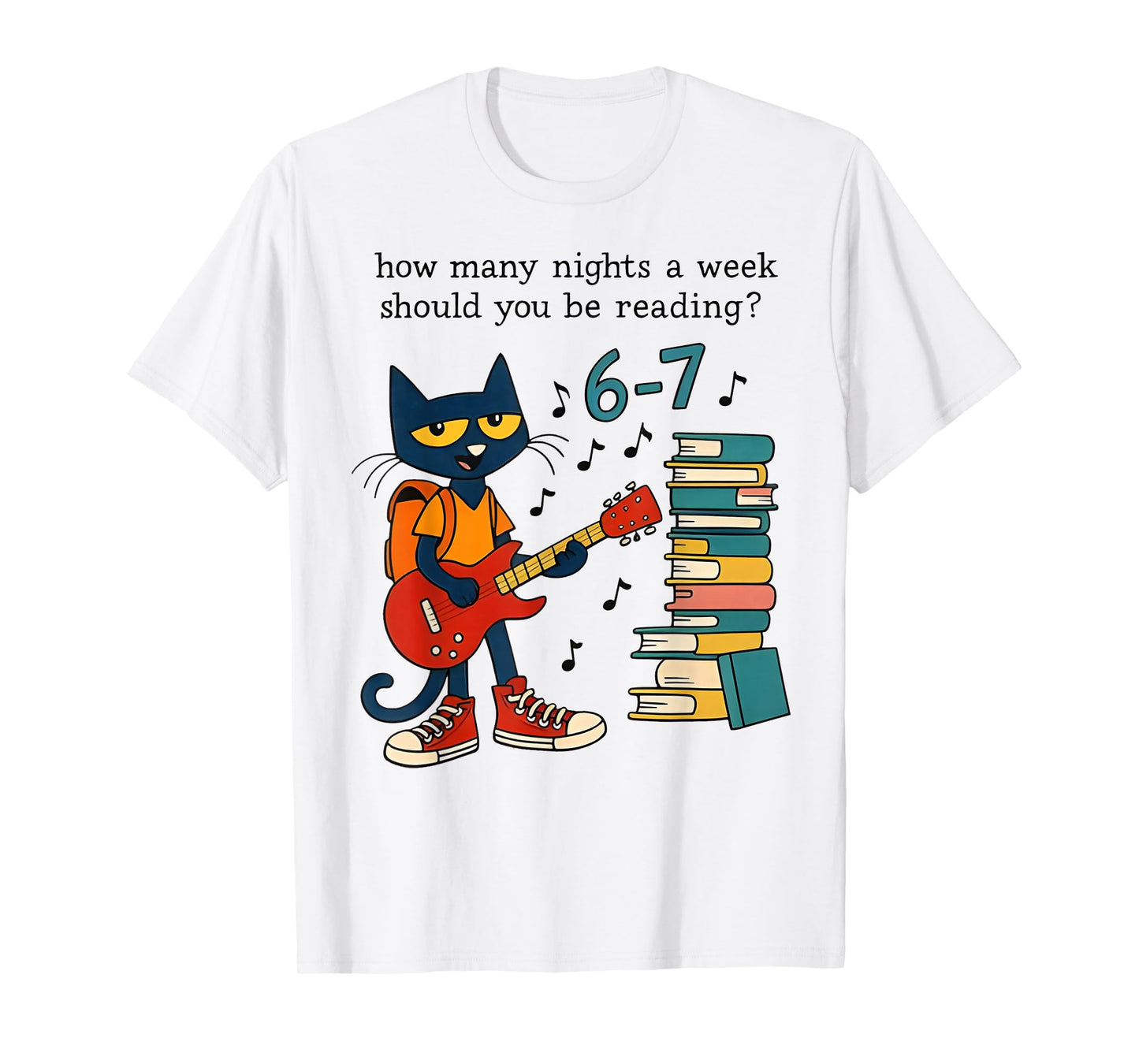 Cat 67 How Many Nights A Week Should You Be Reading? 6-7 T-Shirt