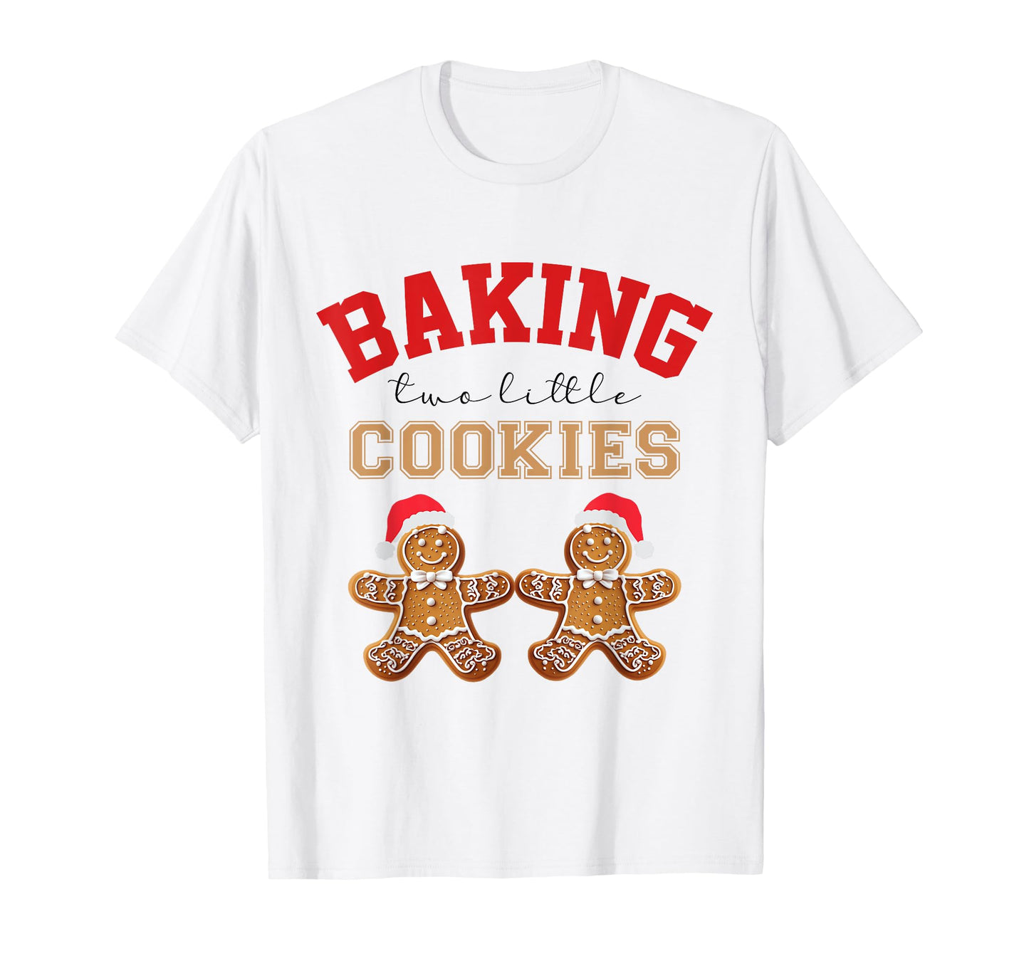 Baking Two Little Cookies Christmas Pregnant Twin Pregnancy T-Shirt