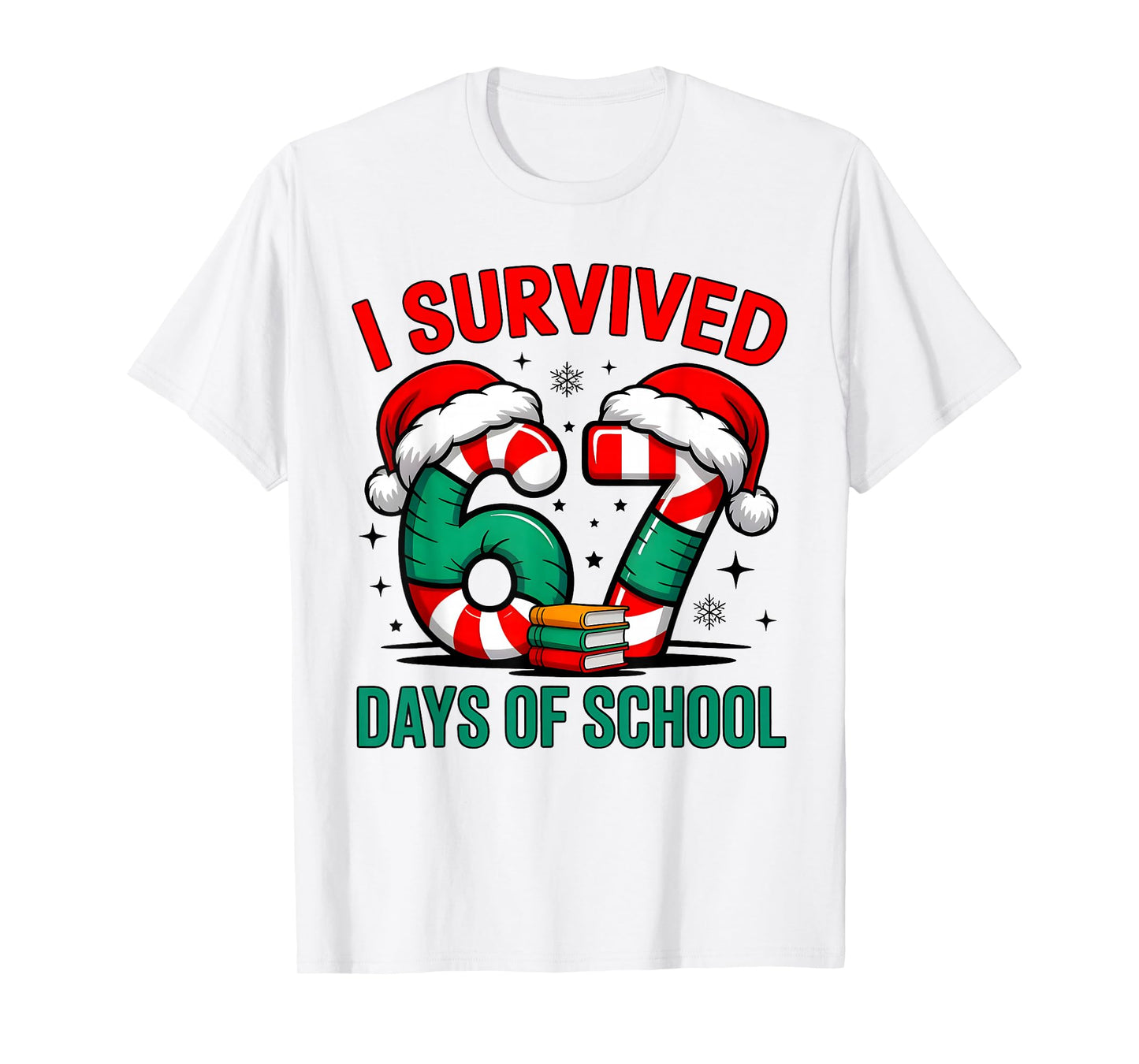 I Survived 67 Days of School Christmas Candy Cane Six Seven T-Shirt