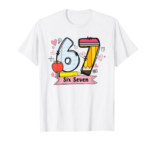 67 Shirt for Teachers 67 Meme Women Teacher Six Seven T-Shirt