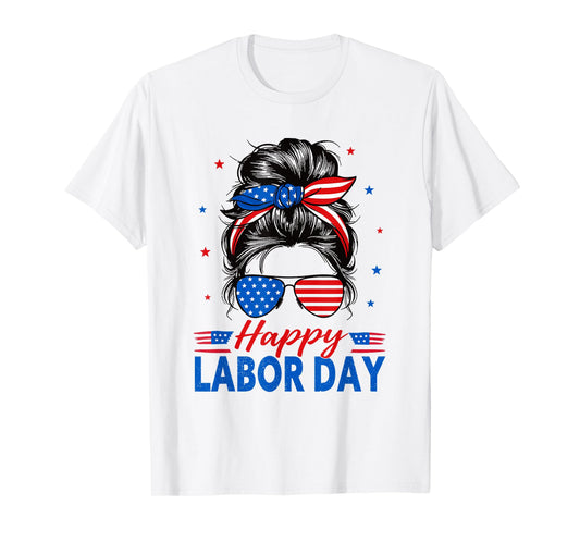 Happy Labor Day Shirt for Women Messy Bun Labor Day USA Flag T-Shirt