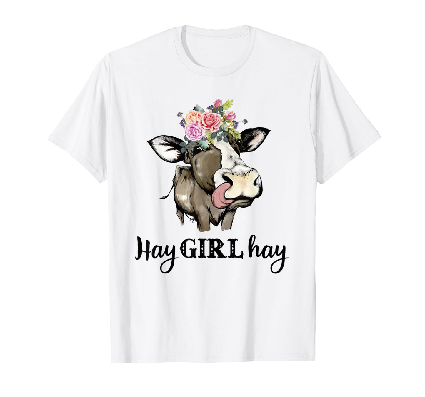 Cow Hay Girl Hay T-Shirt Funny Cow Lovers Heifer Gifts Tee T-Shirt