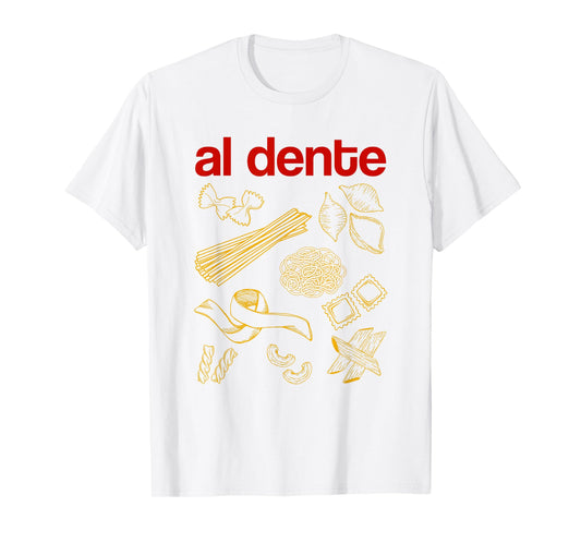 Al Dente Pasta Italian T-Shirt