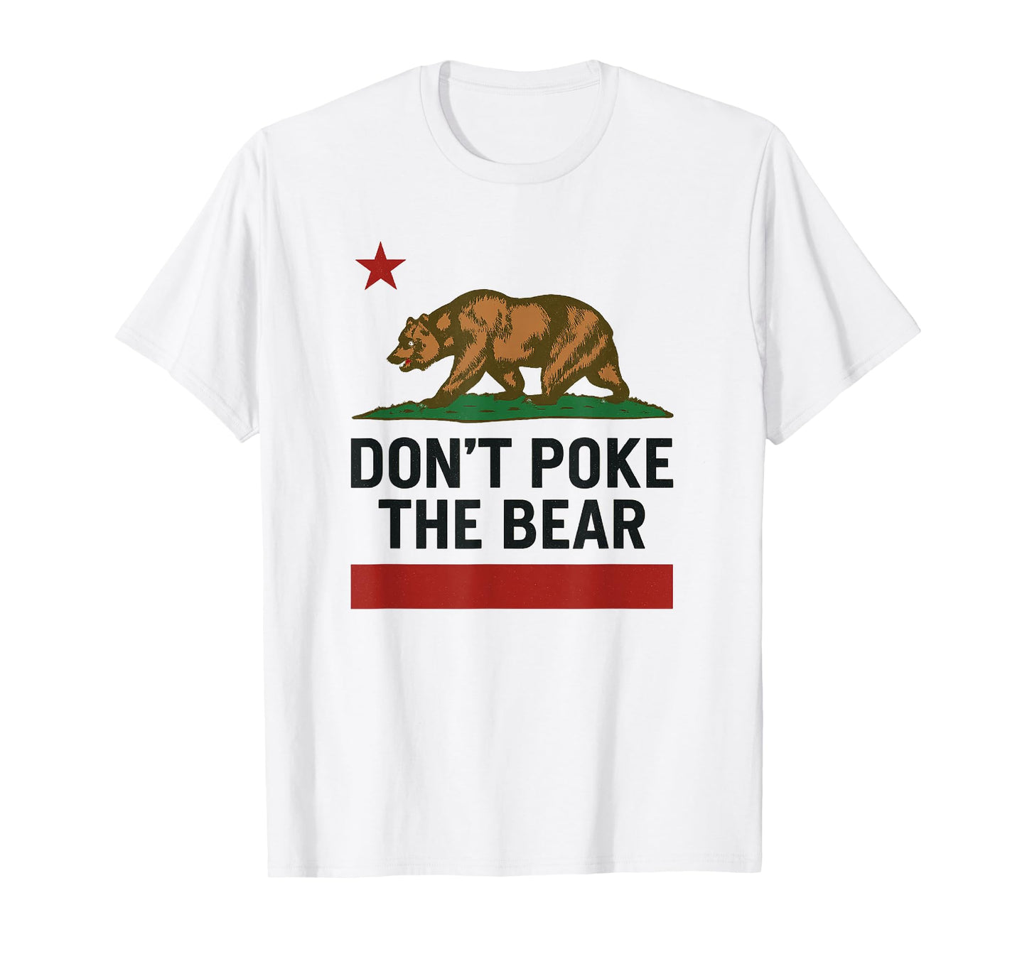 Don’t Poke The Bear California Pride T-Shirt