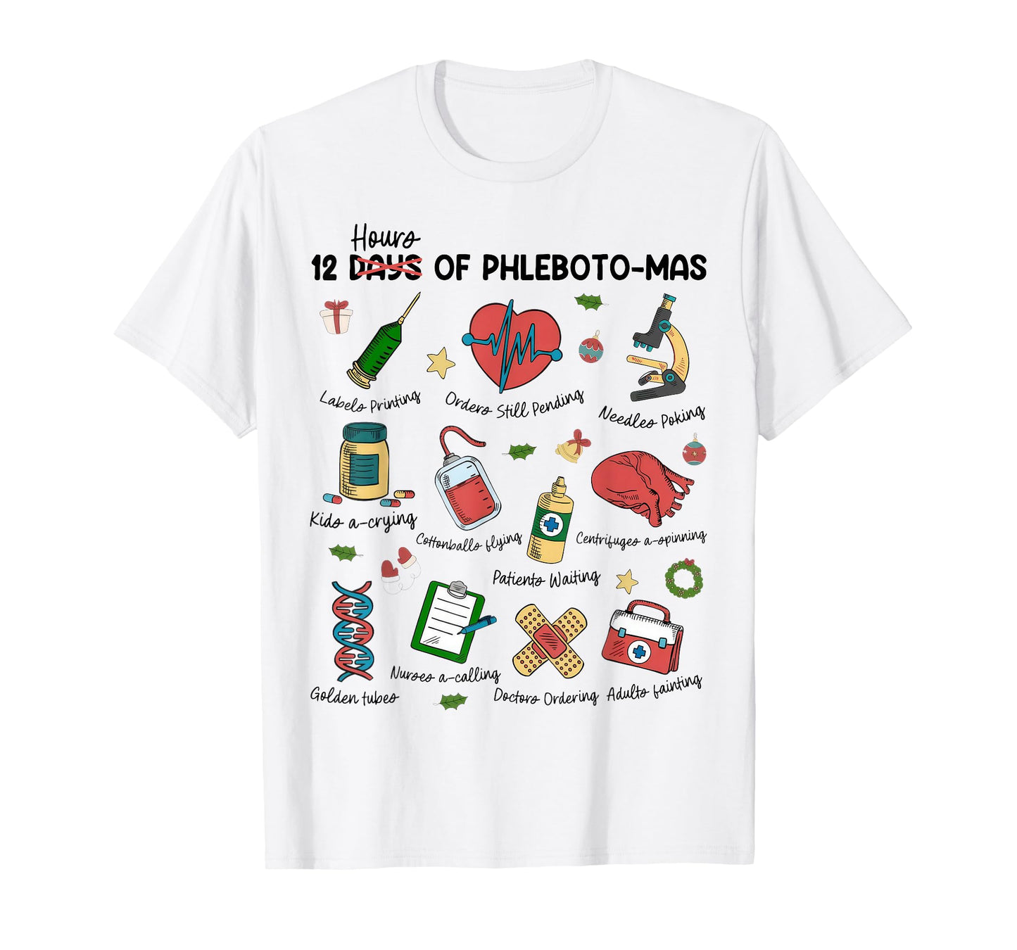 12 Days Of Phlebotomas Christmas Phlebotomist Xmas Nurse T-Shirt