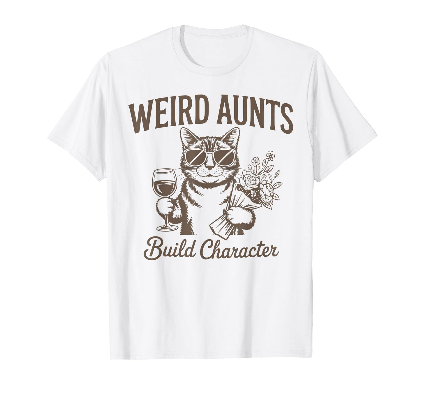 Retro Cat Weird Aunt Builds Character Funny Aunt Mothers Day T-Shirt