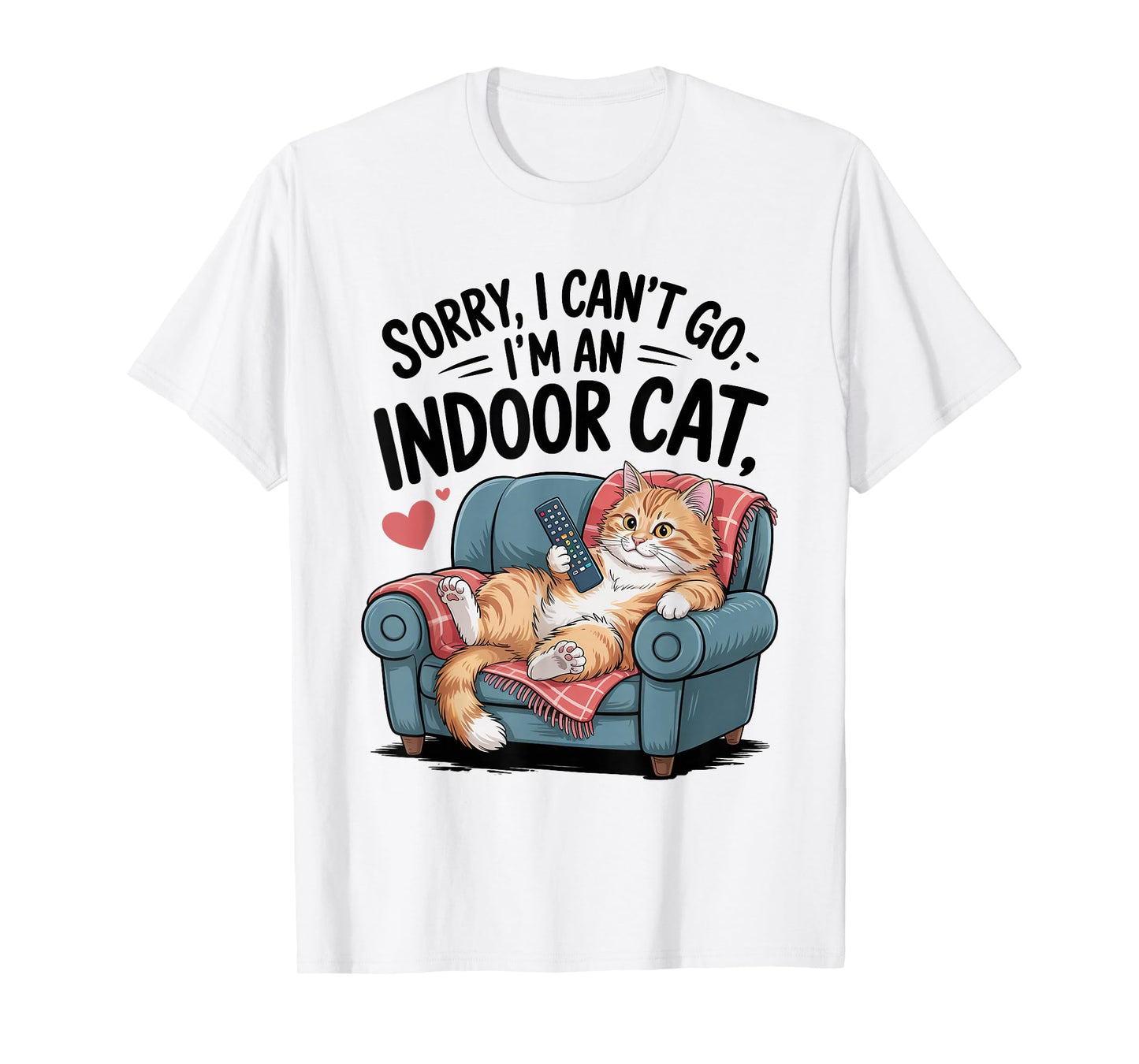 Sorry I Can’t Go I’m an Indoor Cat Couch Funny Introvert Cat T-Shirt