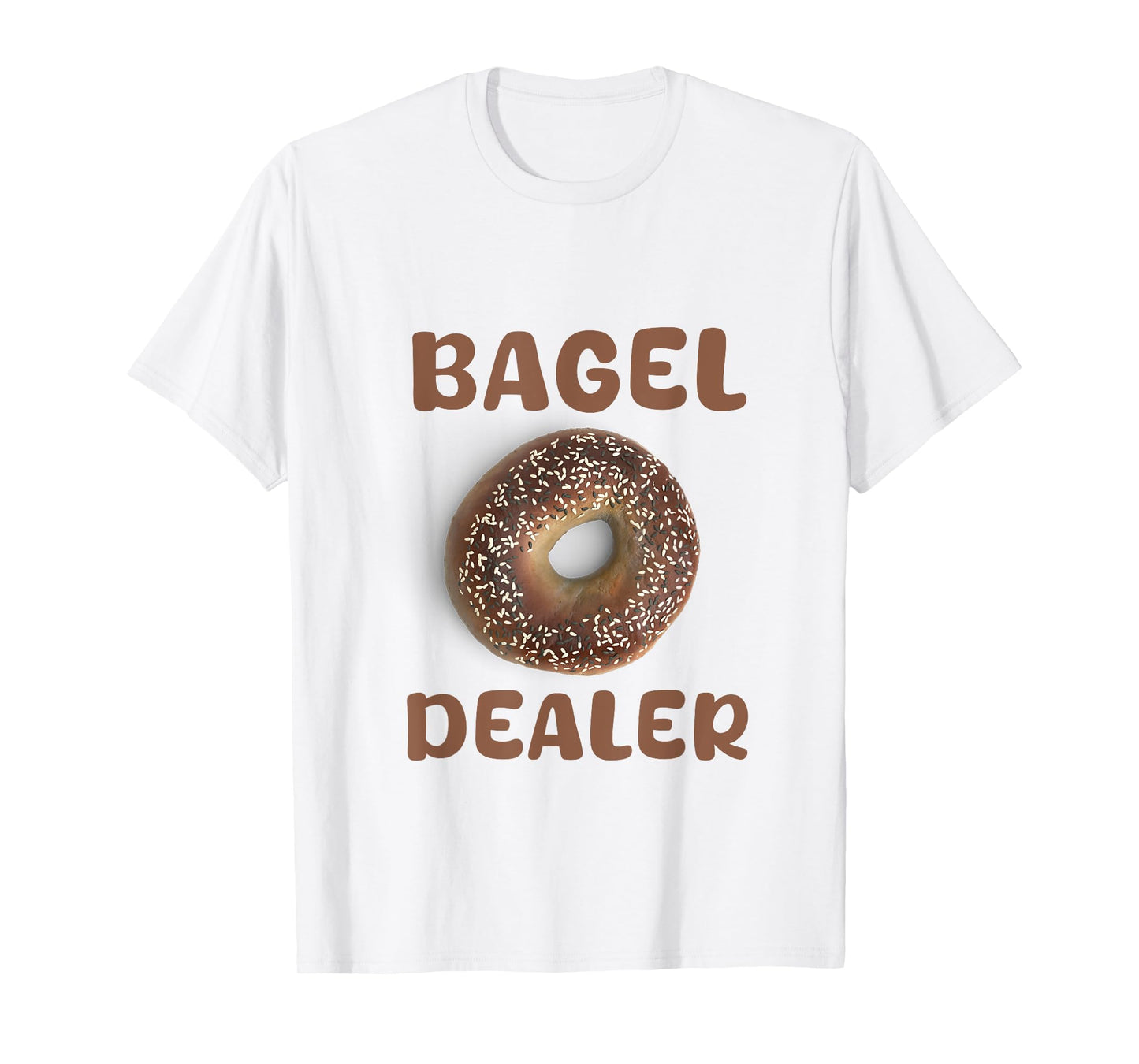 Bagel Dealer Funny Bagel Lover Gifts Men Women Baking Baker T-Shirt