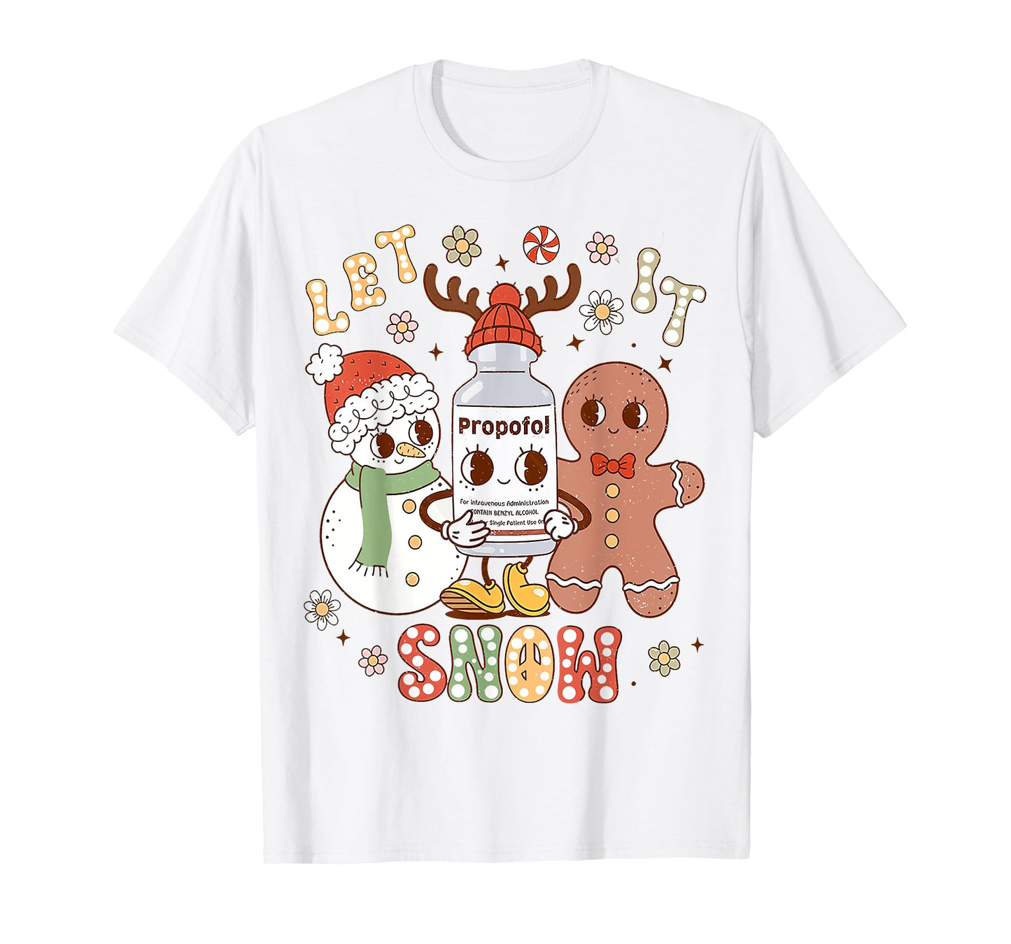 Christmas ICU Nurse, Let It Xmas Snow Propofol Christmas T-Shirt