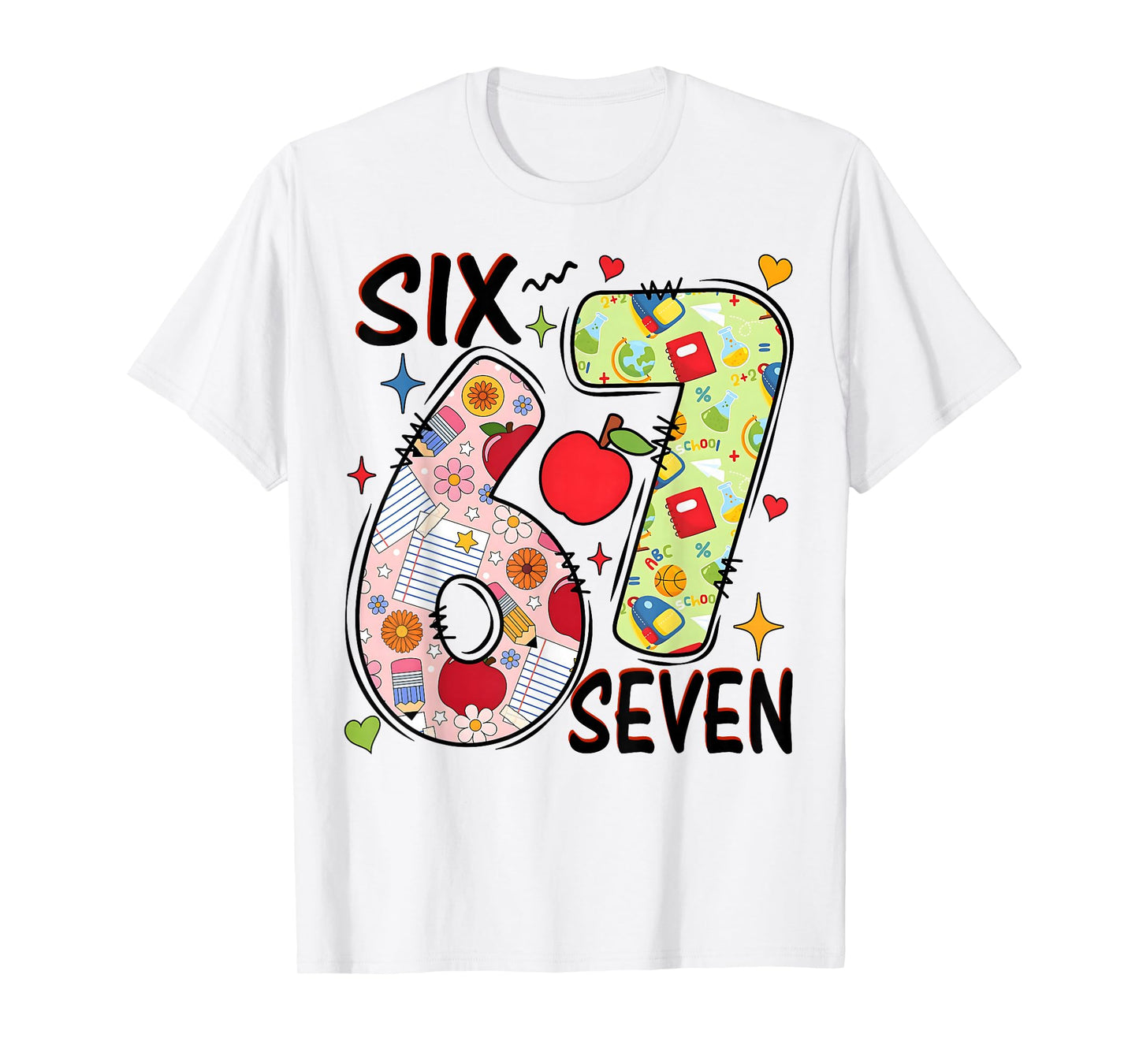 67 Teachers Funny Six Seven Meme School Humor Women Girls T-Shirt