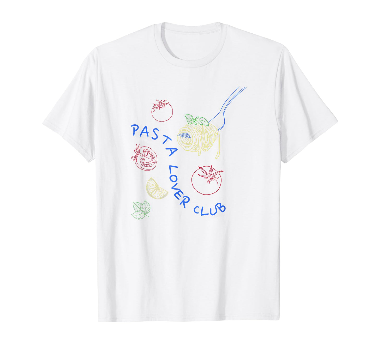 Funny Pasta Tee Unisex Adults Pasta Lovers Club Culture Fans T-Shirt White Small Classic Fit Short Sleeve Letter Print