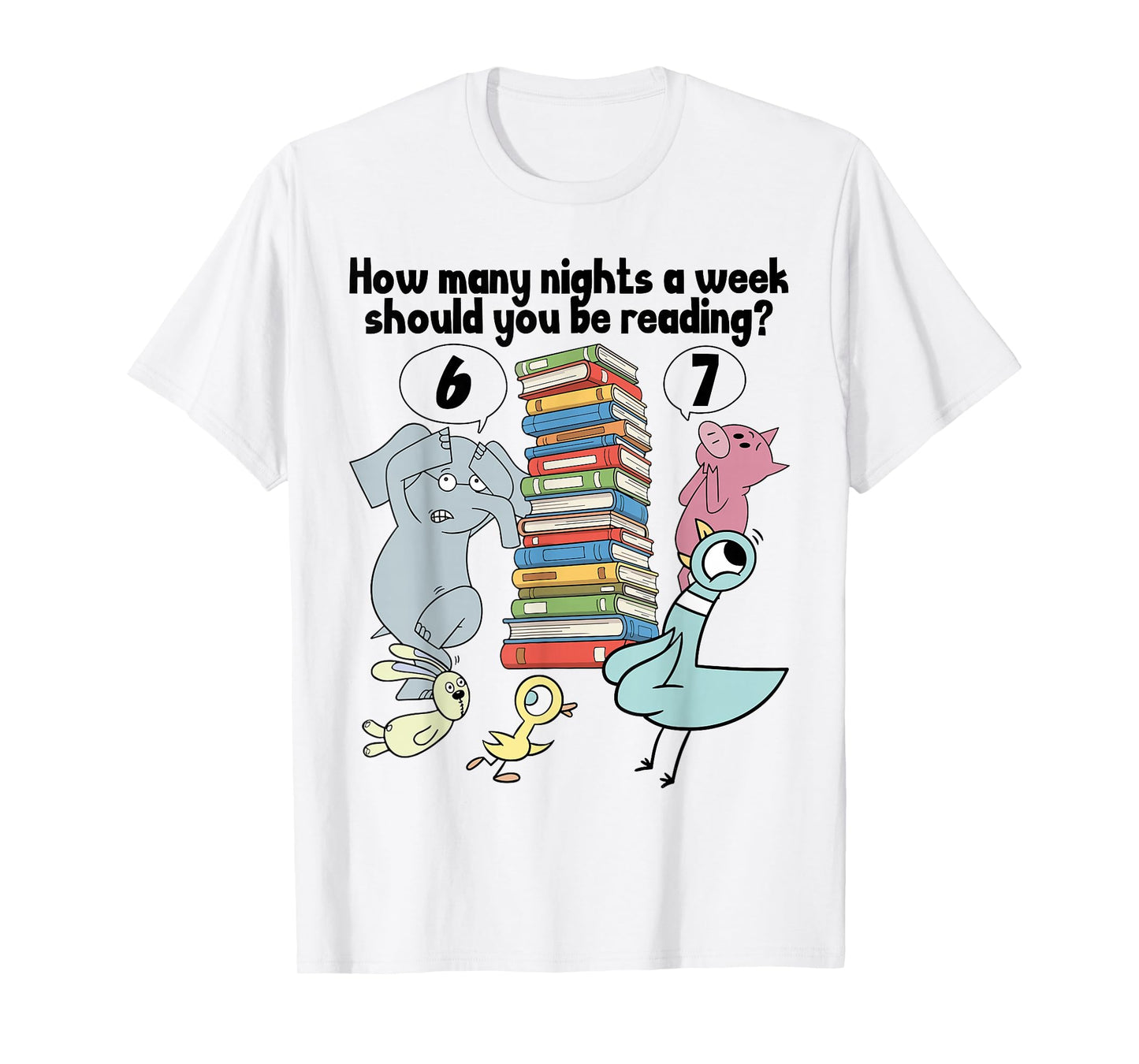 How Many Nights a Week Should You be Reading? 6–7 T-Shirt