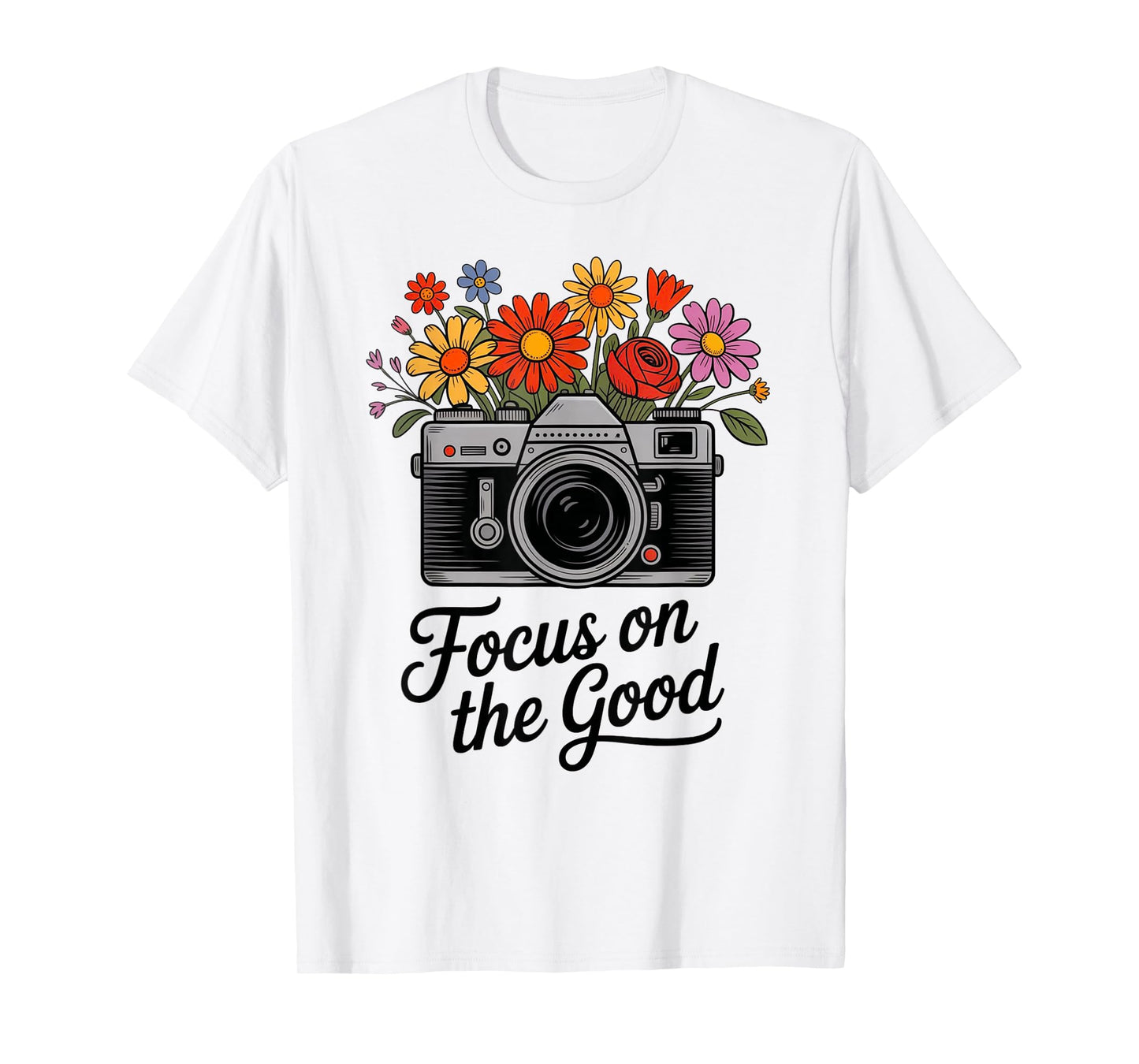 Focus On The Good Vintage Camera & Flowers Positive T-Shirt