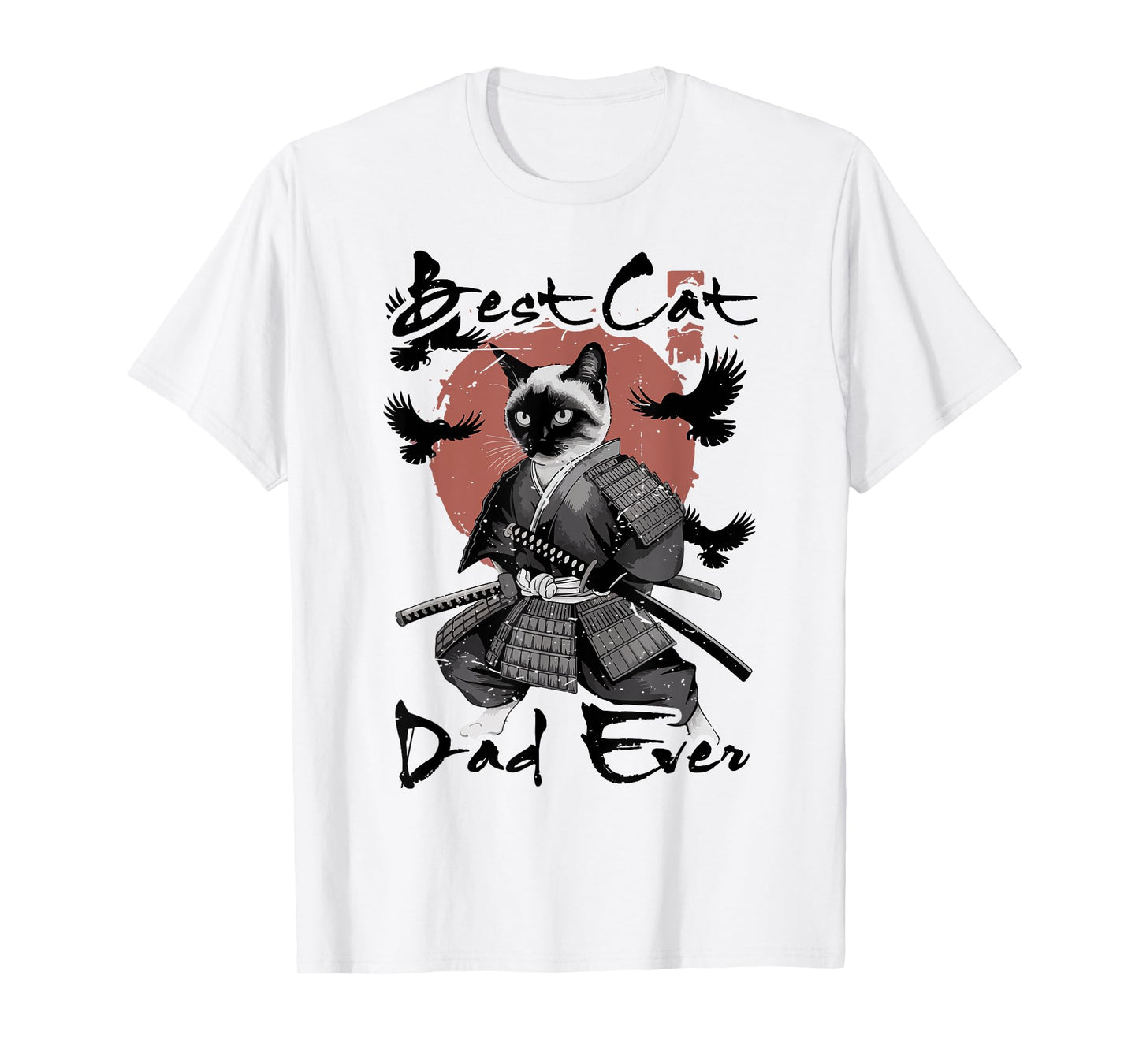Best Cat Dad Ever Siamese Samurai Funny Daddy Father Day T-Shirt