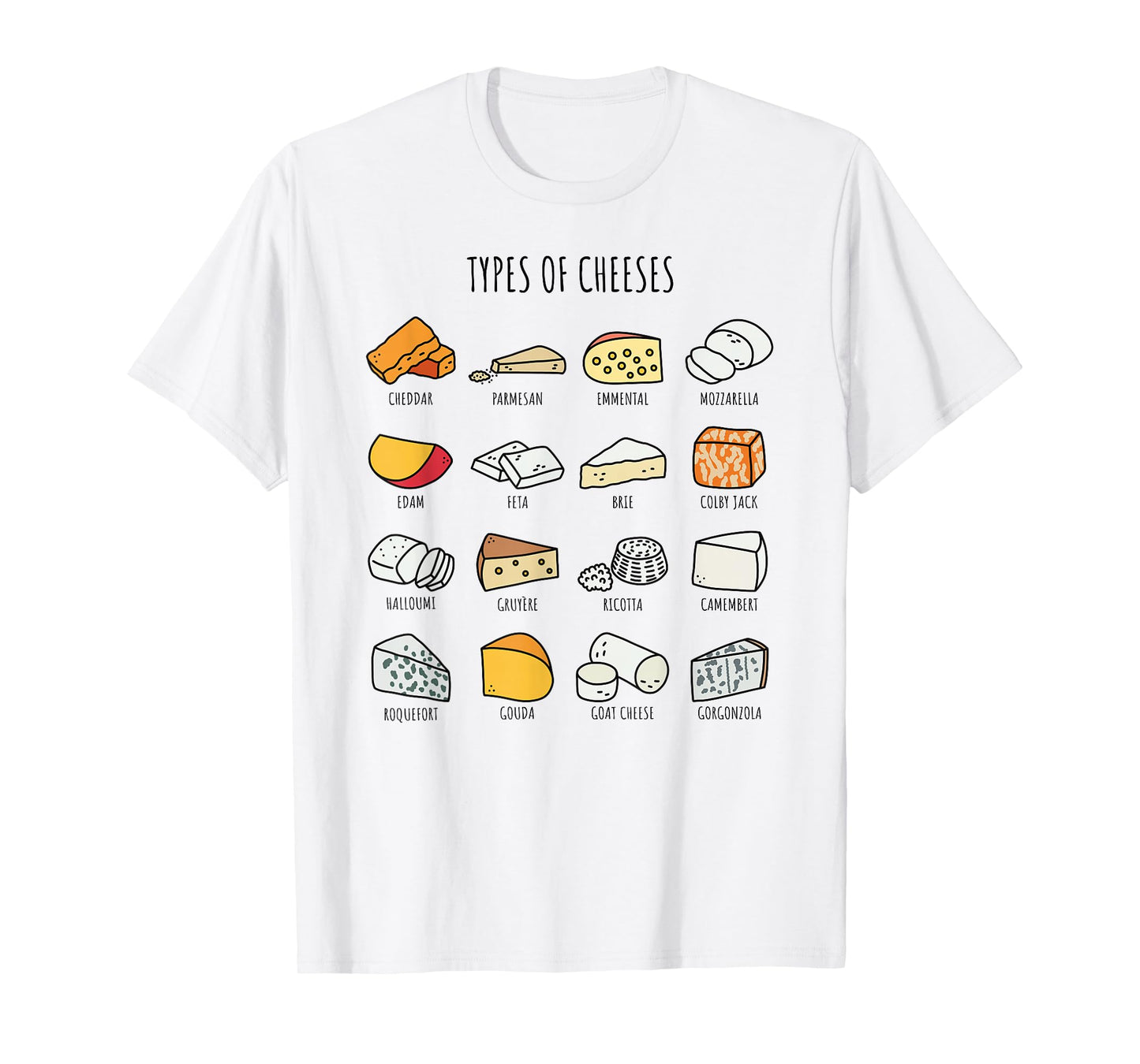 Cute Cheese Types Funny Dairy Food Lover T-Shirt