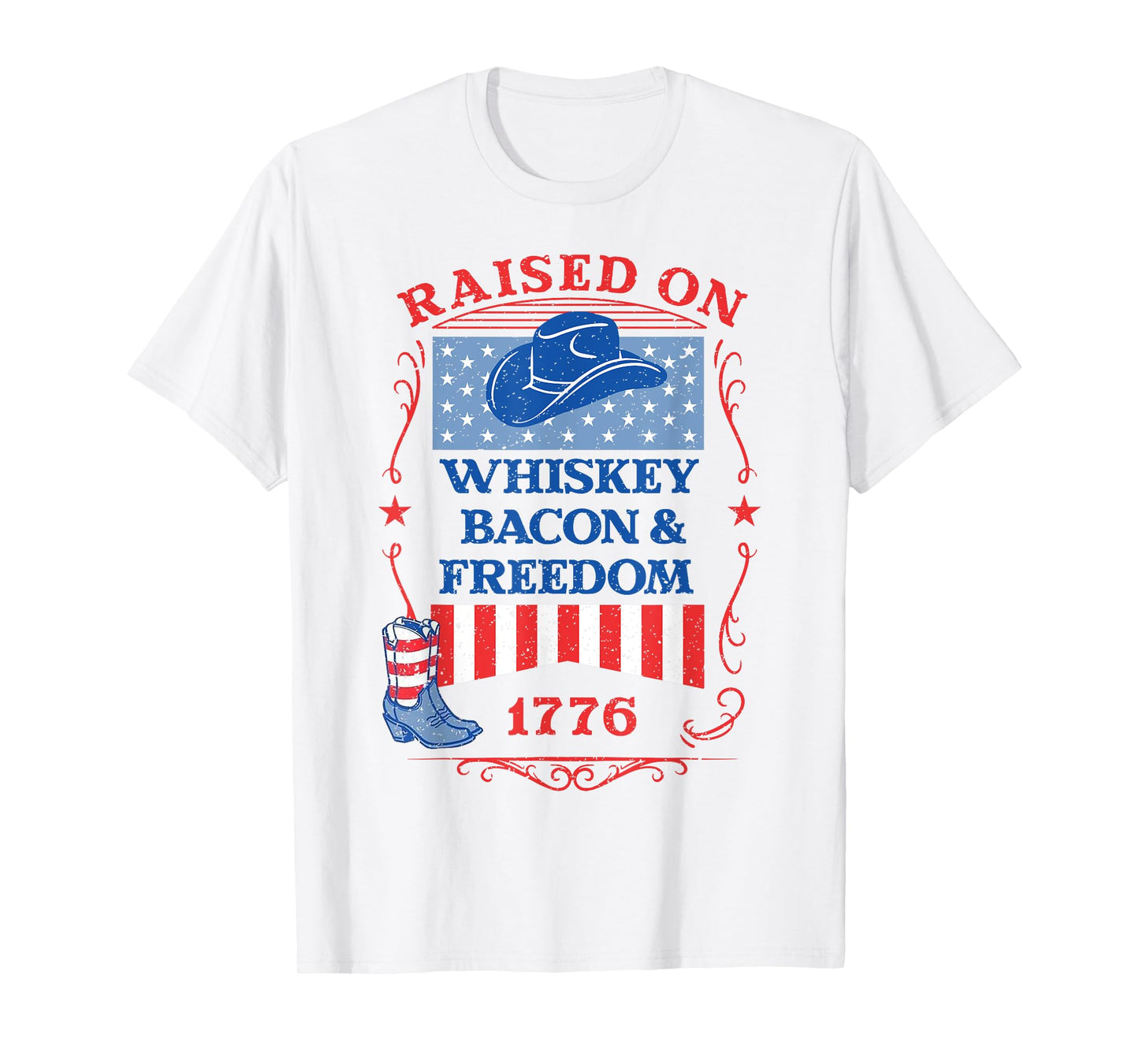 Raised On Whiskey Bacon Freedom 1776 T-Shirt