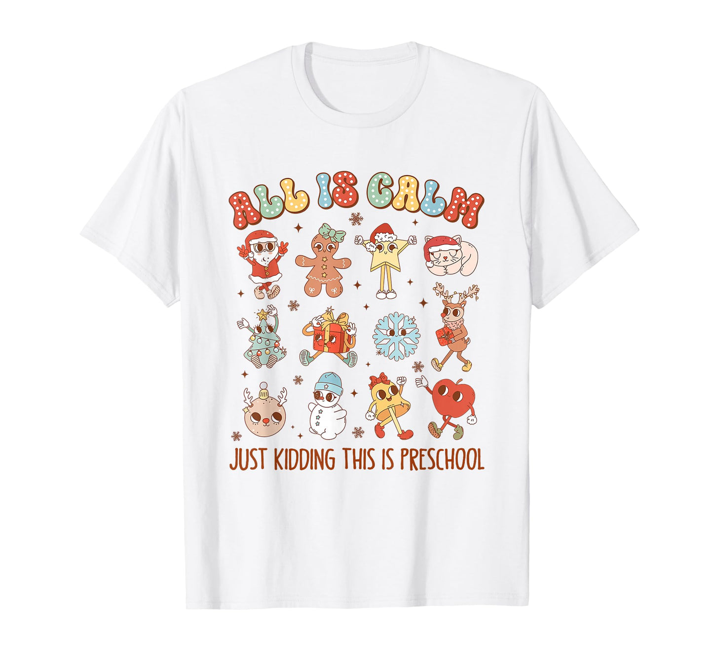 Retro All is Calm Pre-K Holiday Preschool Teacher Christmas T-Shirt