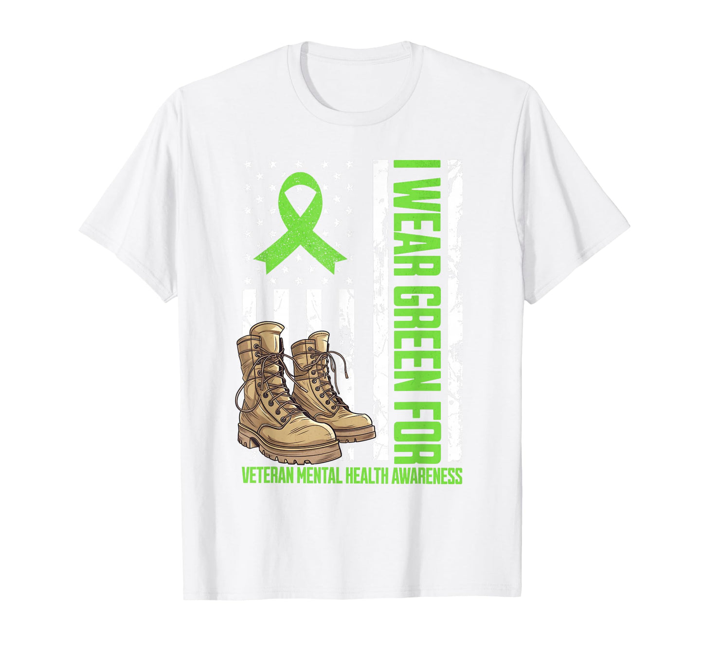 I Wear Green For Veteran Mental Health Awareness Military T-Shirt