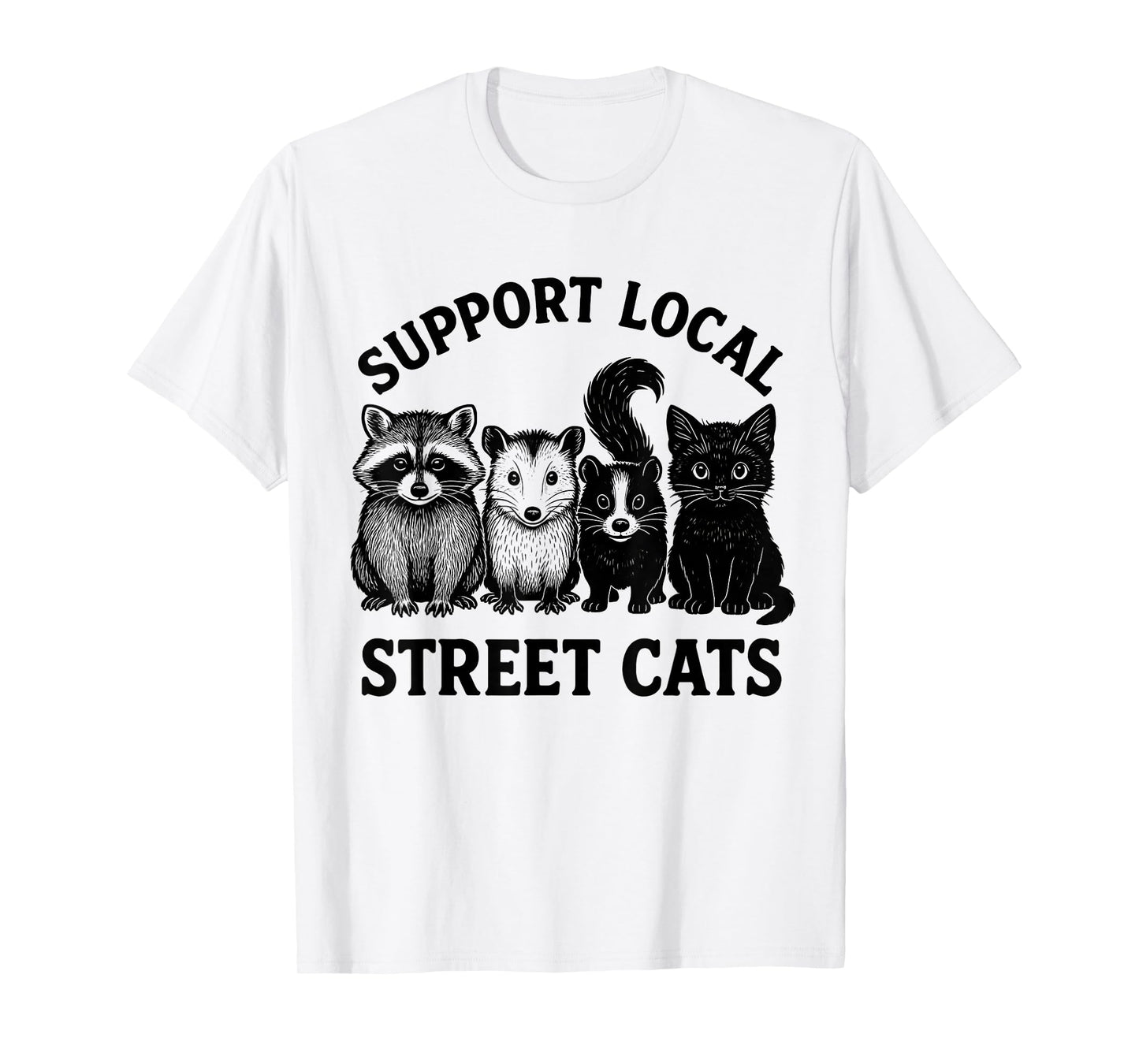 Support Local Street Cats Team Trash Opossum Raccoon Rat T-Shirt