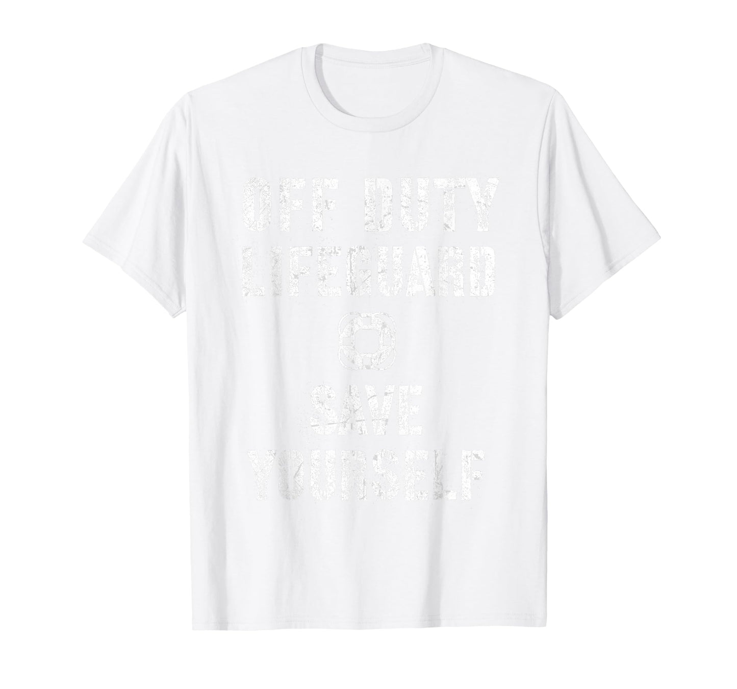 Cute SAVE YOURSELF OFF DUTY Lifeguard Swimming Pool Beach T-Shirt