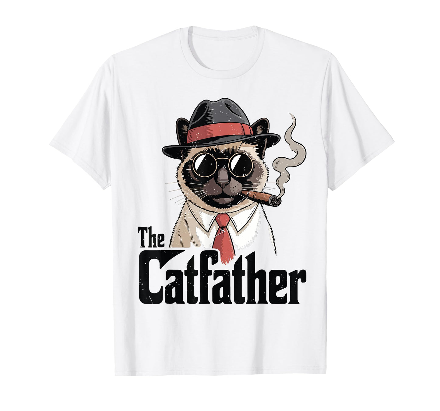 The Catfather Siamese Cat Dad Happy Father Day Gift Daddy Men Women T-Shirt