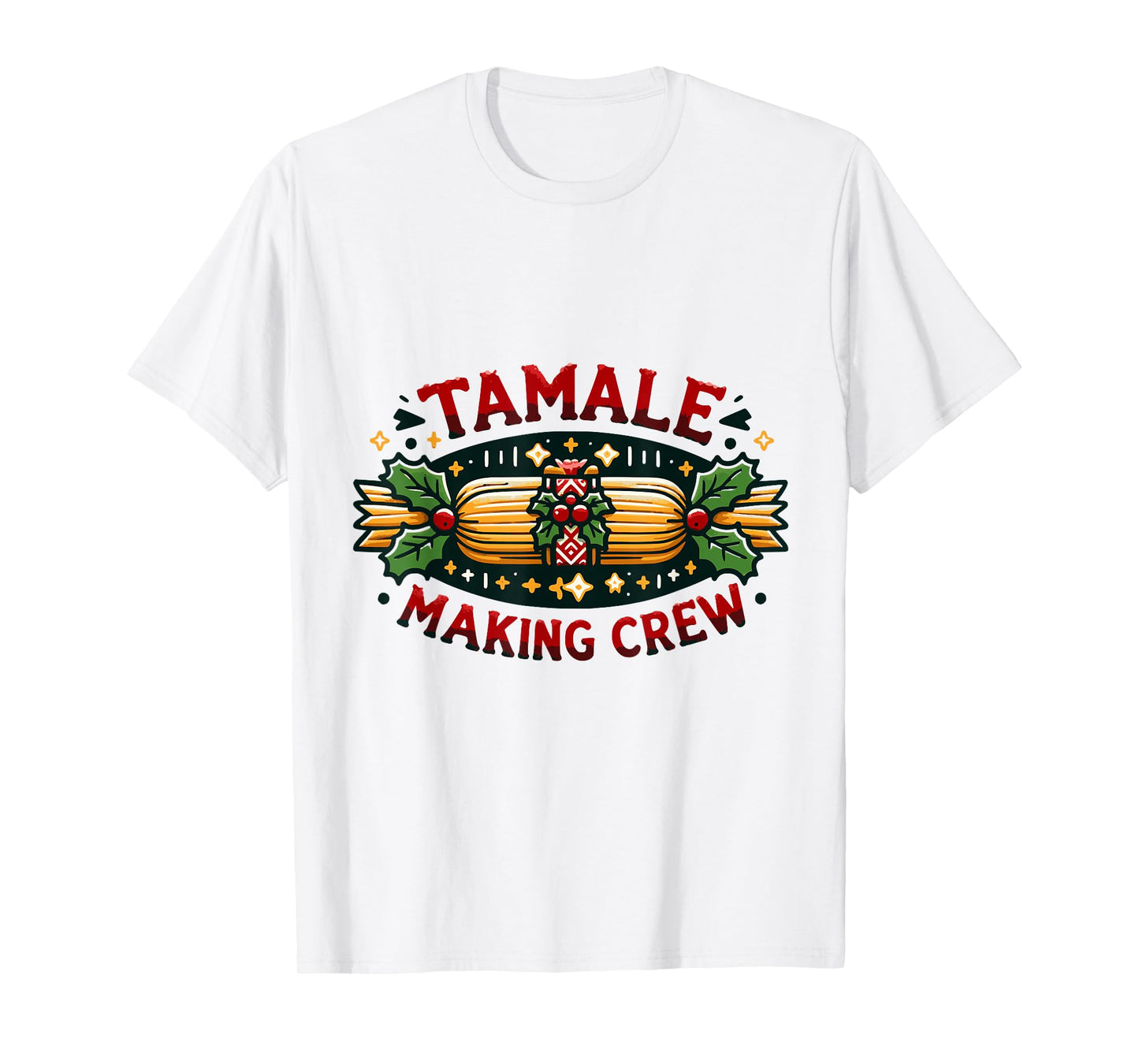 Christmas Tamale Making Crew Team Cooking Family Matching T-Shirt