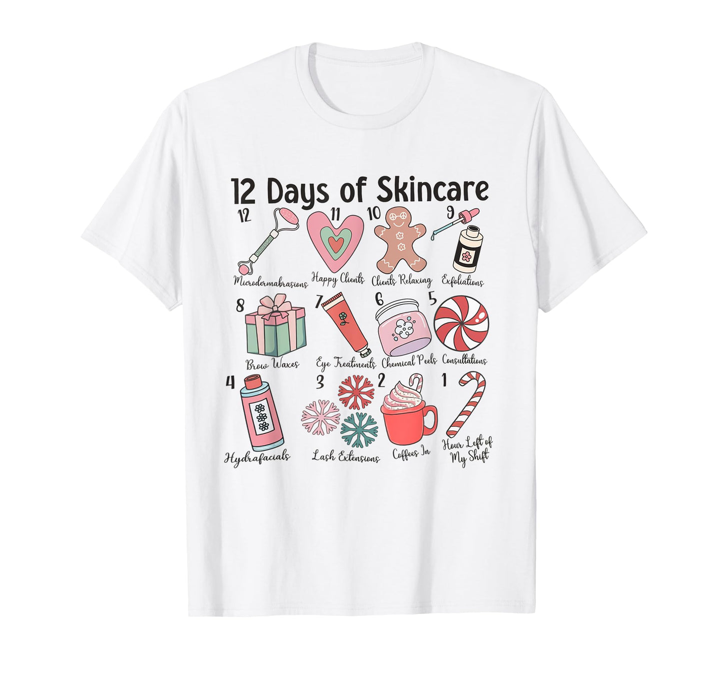 12 Days of Skincare Esthetician Christmas Dermatology MEDSPA T-Shirt