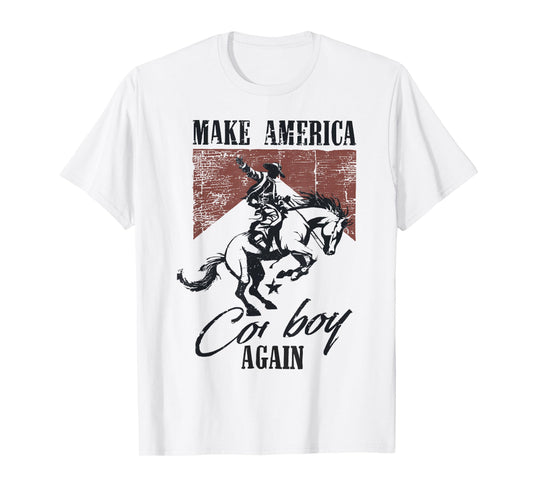 Make America Cowgirl Cowboy Again Retro Western 4th of July T-Shirt