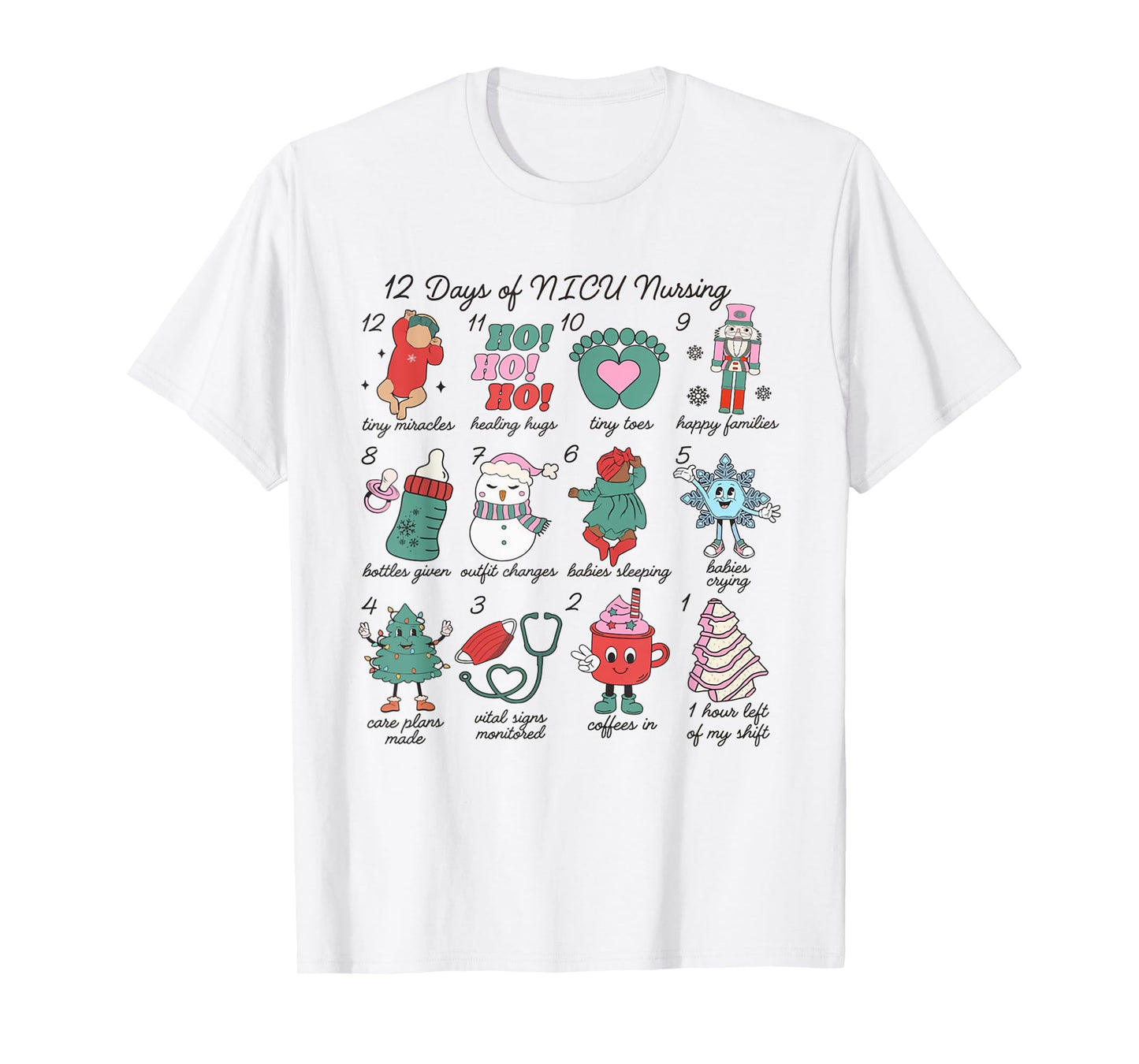 12 Days of NICU Nursing Christmas Neonatal Intensive Care T-Shirt